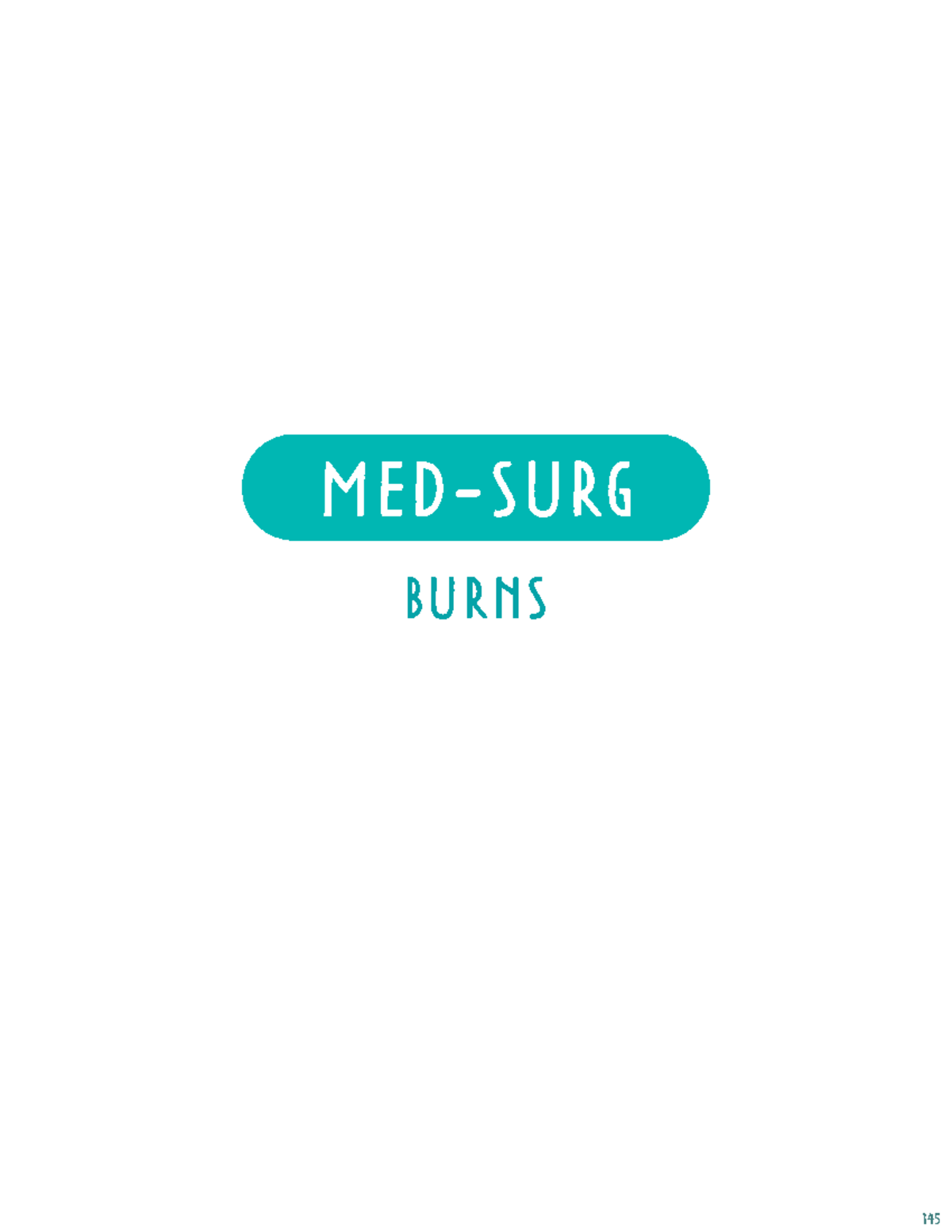 Burns Med surg in the making Nurse MEDSURG BURNS BURNS INHALATION
