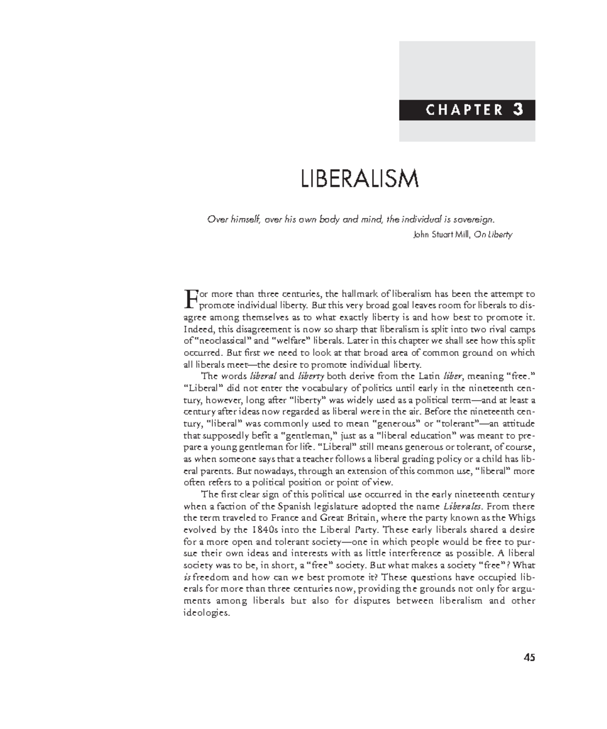 Liberalism - 45 C H A P T E R 3 LIBERALISM Over himself, over his own ...