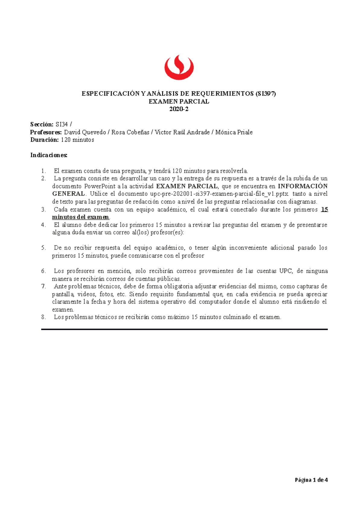 Examen Parcial SI 397B - Toda La Información Necesaria Esta En El ...