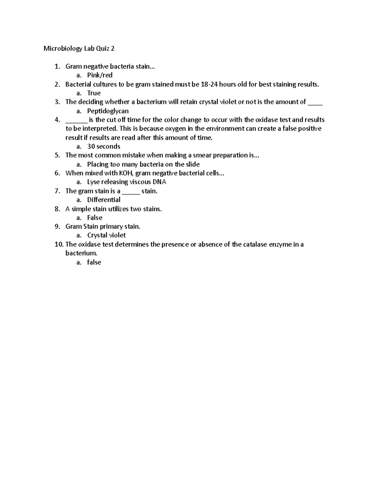 Microbiology Lab Quiz 2 .. a. Pink/red Bacterial cultures to be gram