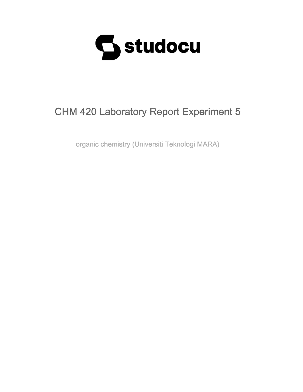 CHM 420 EXP 5 - Lab Report - Applied Science - Studocu