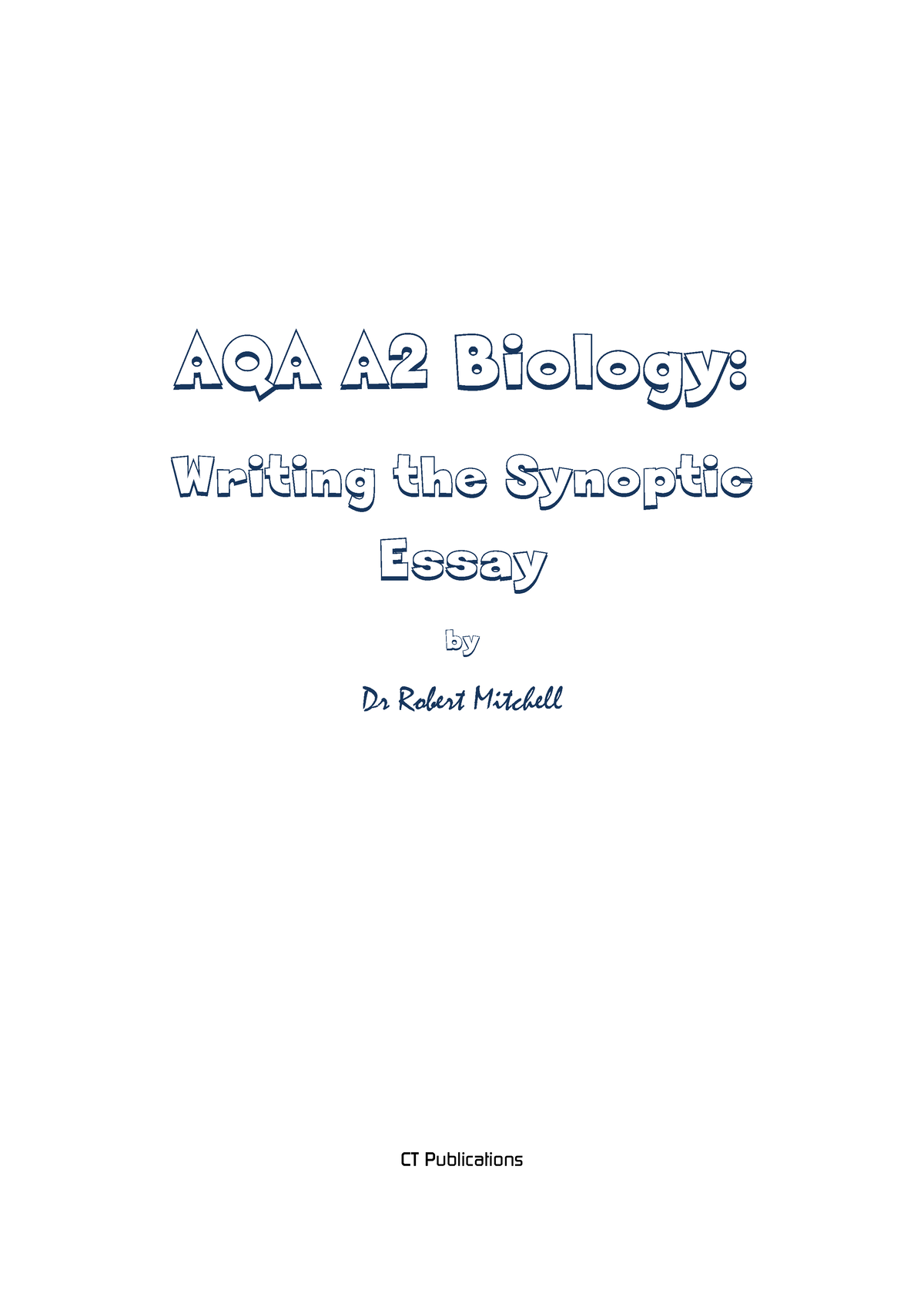 aqa a2 biology 20 sample synoptic essays