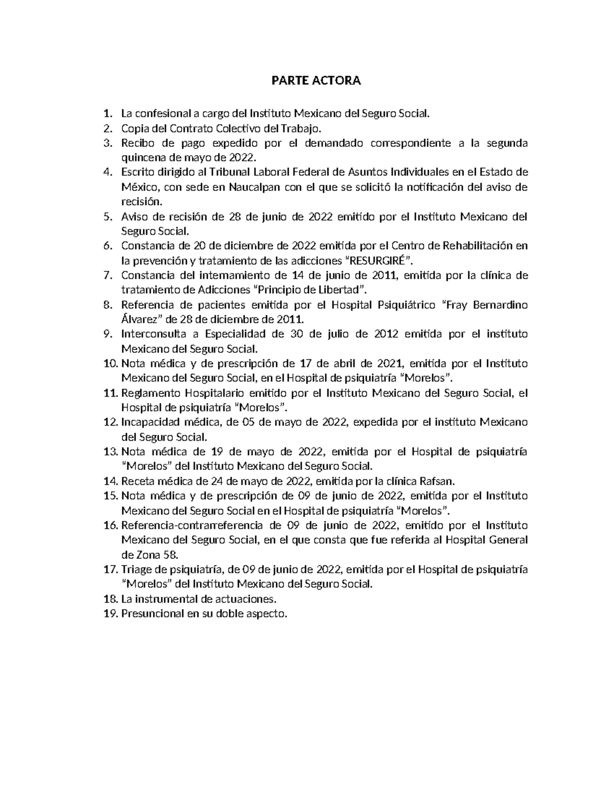 Protocolo - PARTE ACTORA 1. La confesional a cargo del Instituto ...
