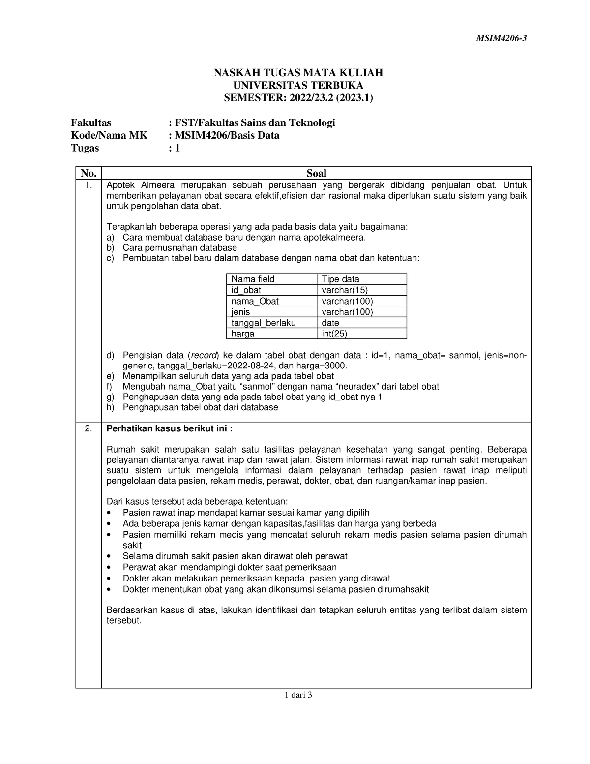 Soal Msim4206 Tmk1 3 - SOAL AJA - MSIM4206- 1 Dari 3 NASKAH TUGAS MATA ...