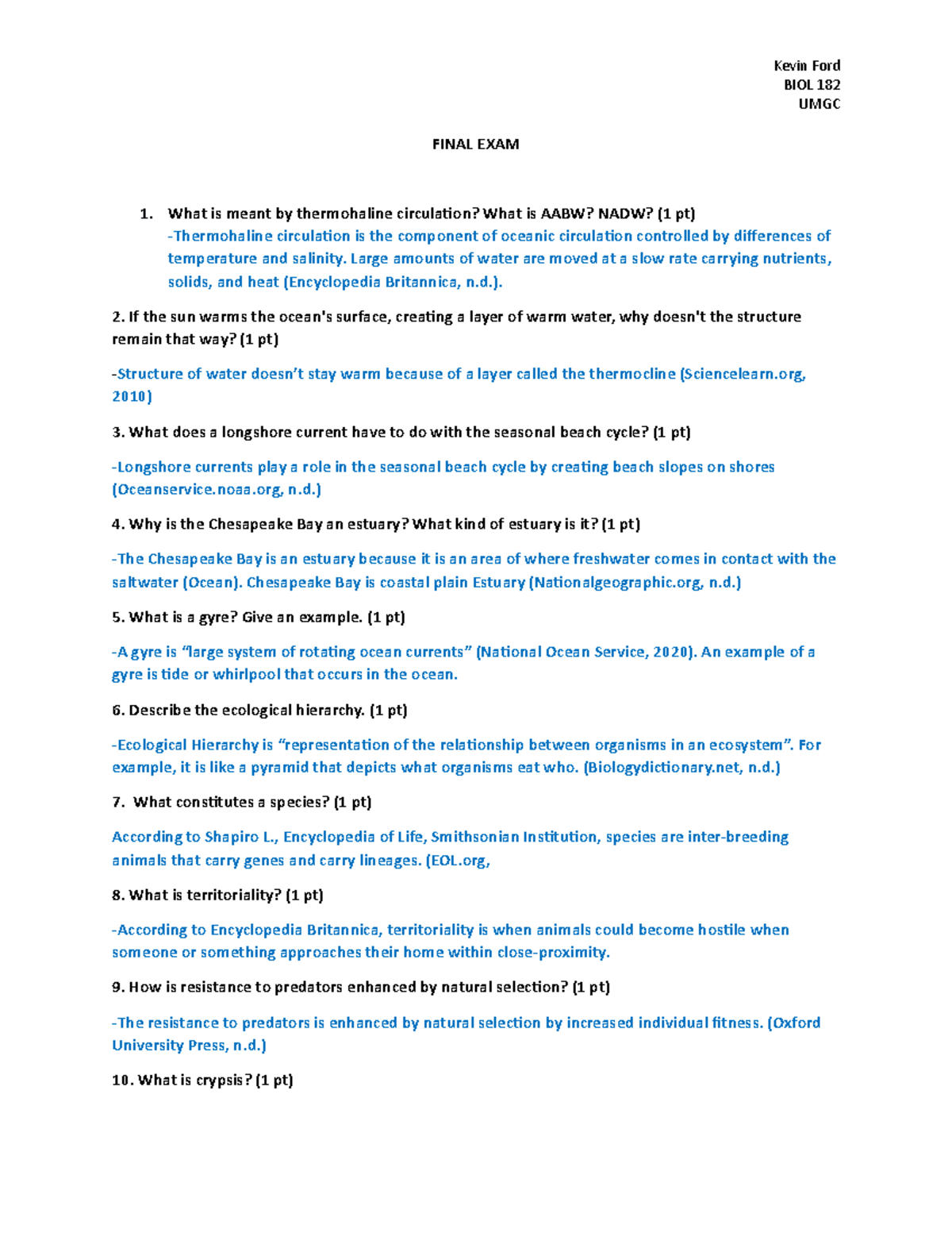 Final Exam Question BIOL 182 UMGC FINAL EXAM What Is Meant By