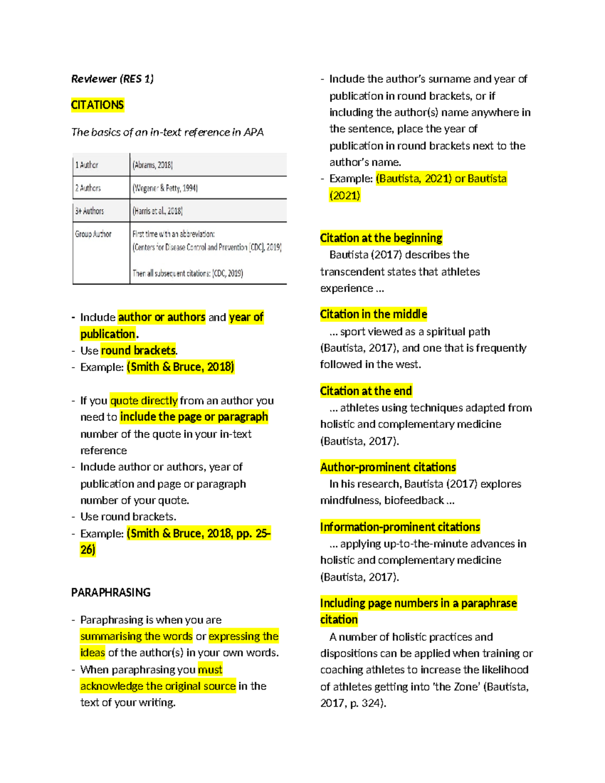 Reviewer - Use round brackets. Example: (Smith & Bruce, 2018) If you ...