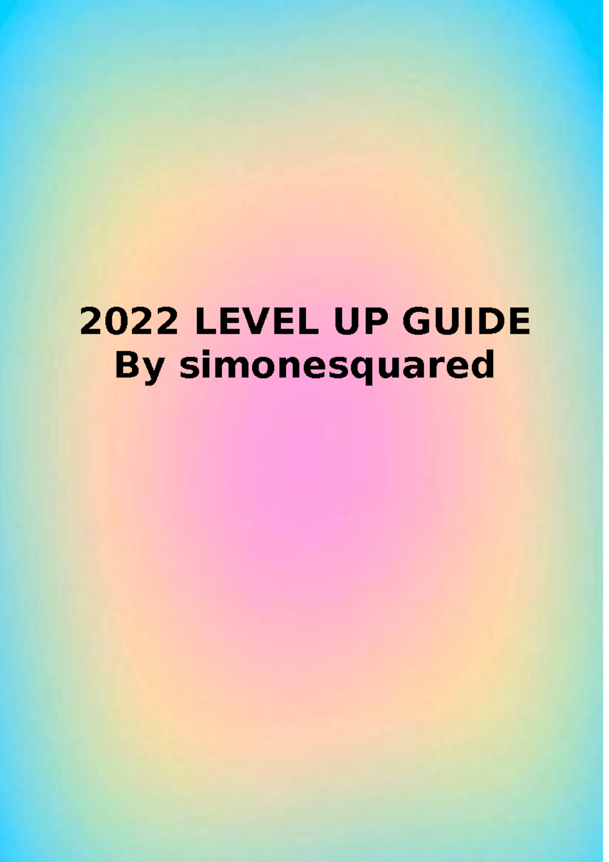 2022 Level UP Guide - Self help stuffs para maintindihan mo sarili mo
