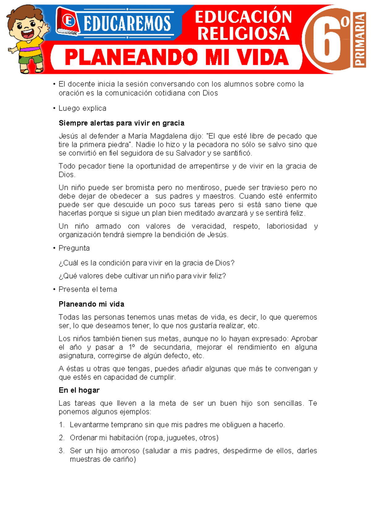 Planeando mi Vida para Sexto Grado de Primaria - • El docente inicia la ...