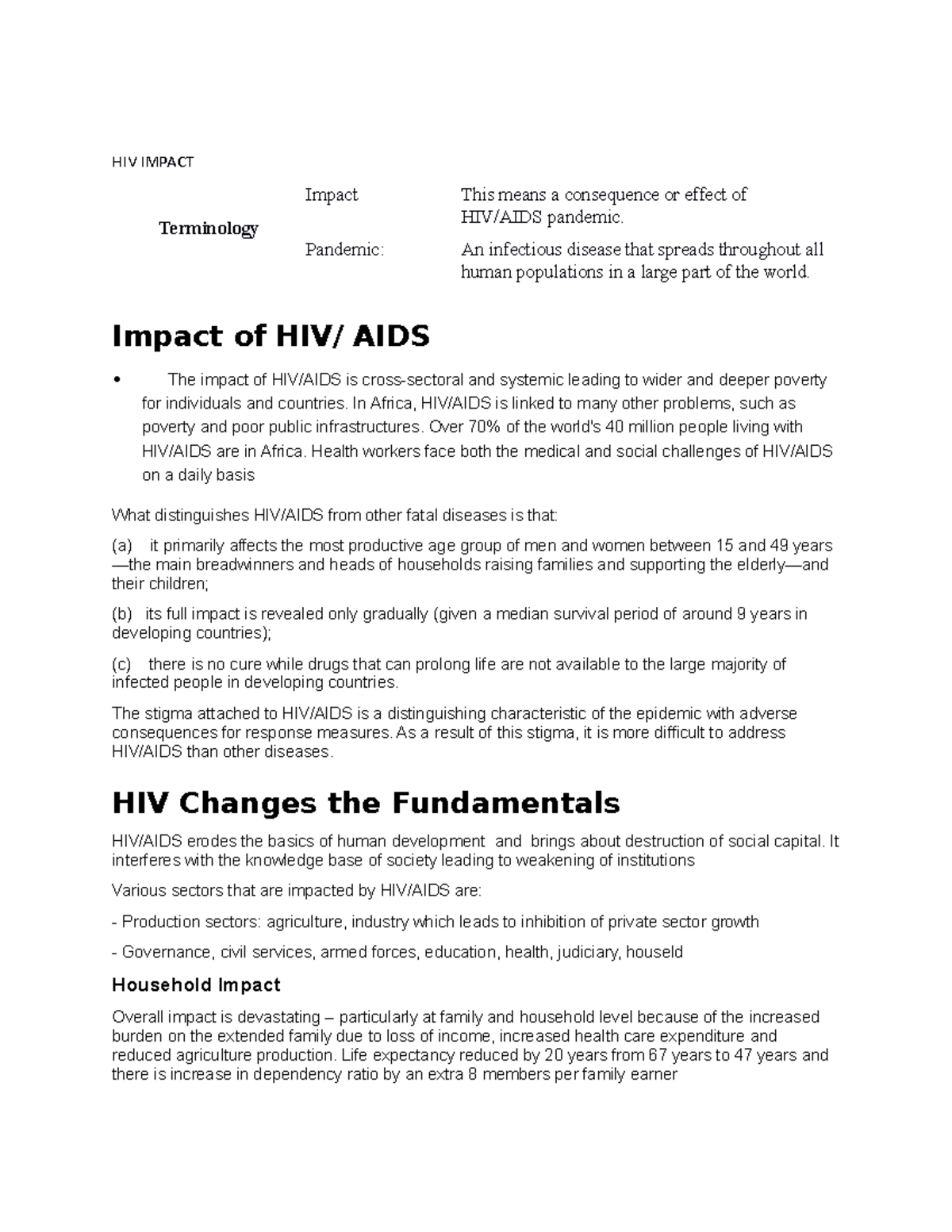 HIV Impact - HIV IMPACT Terminology Impact This means a consequence or ...