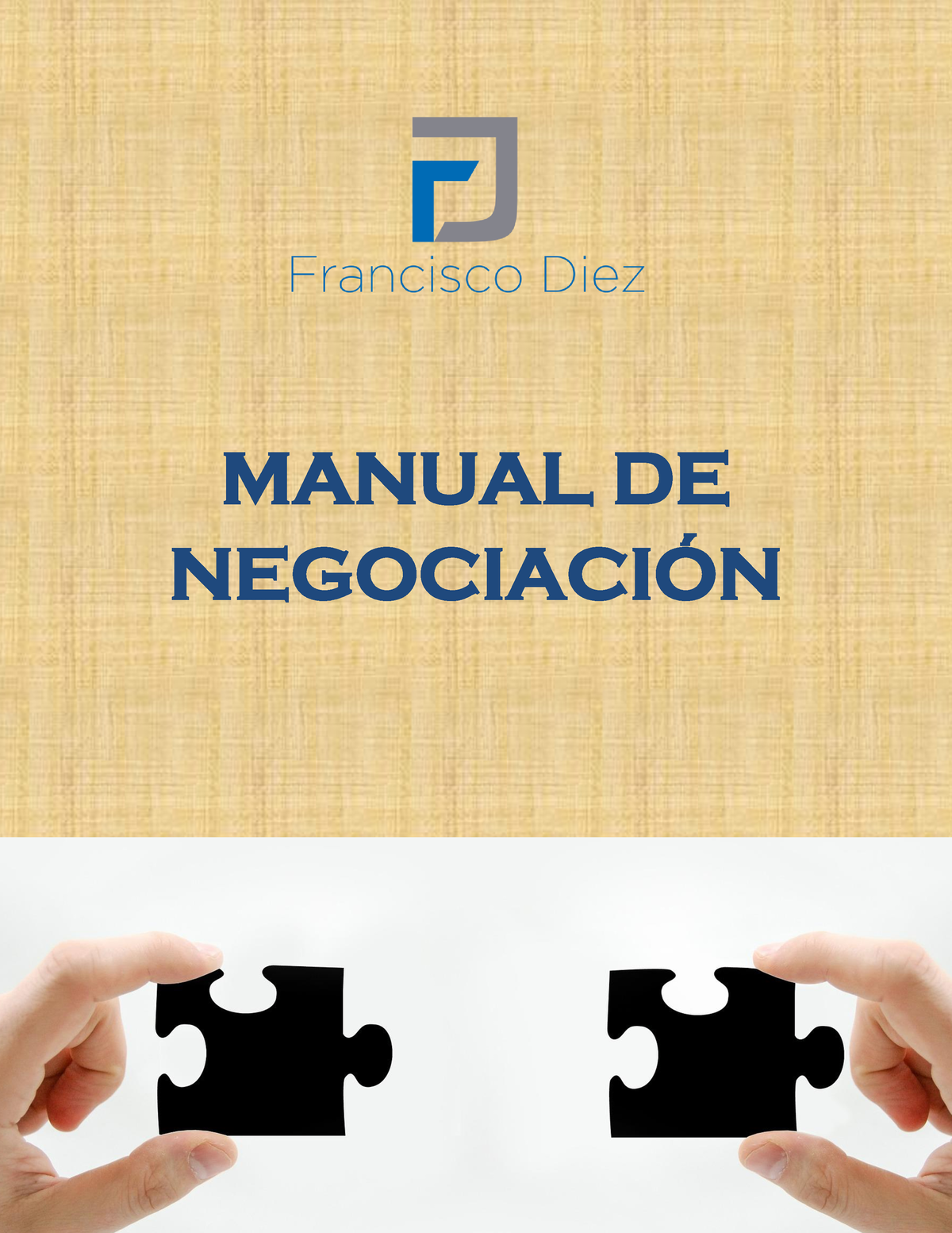 Manual Negociación Empresarial - MANUAL DE NEGOCIACI”N MANUAL DE ...