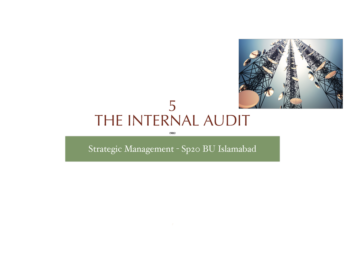 SM 5 1 07042020 030504 Pm - 5 THE INTERNAL AUDIT Strategic Management ...