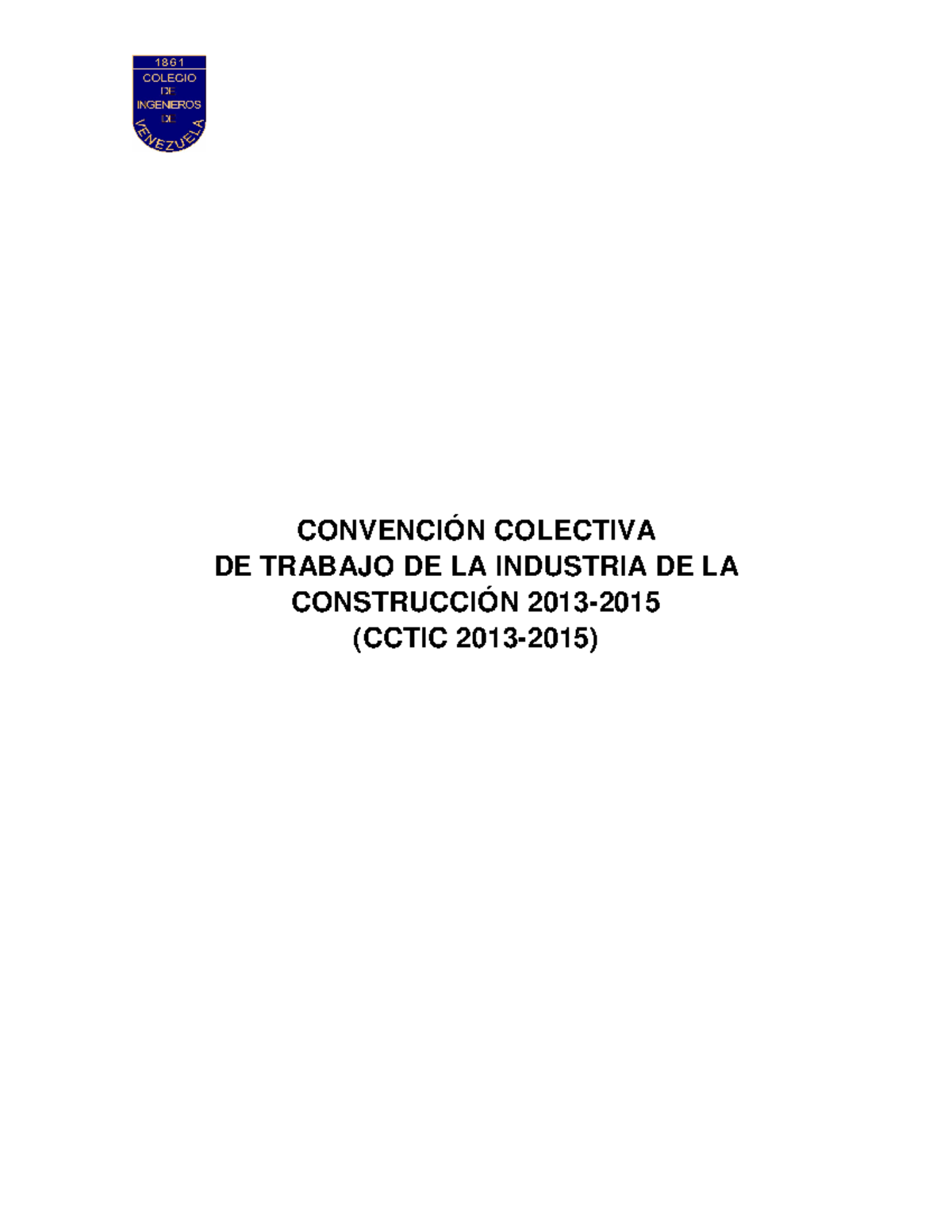 Convencion Colectiva 2013 - 2015 - CONVENCIÓN COLECTIVA DE TRABAJO DE ...