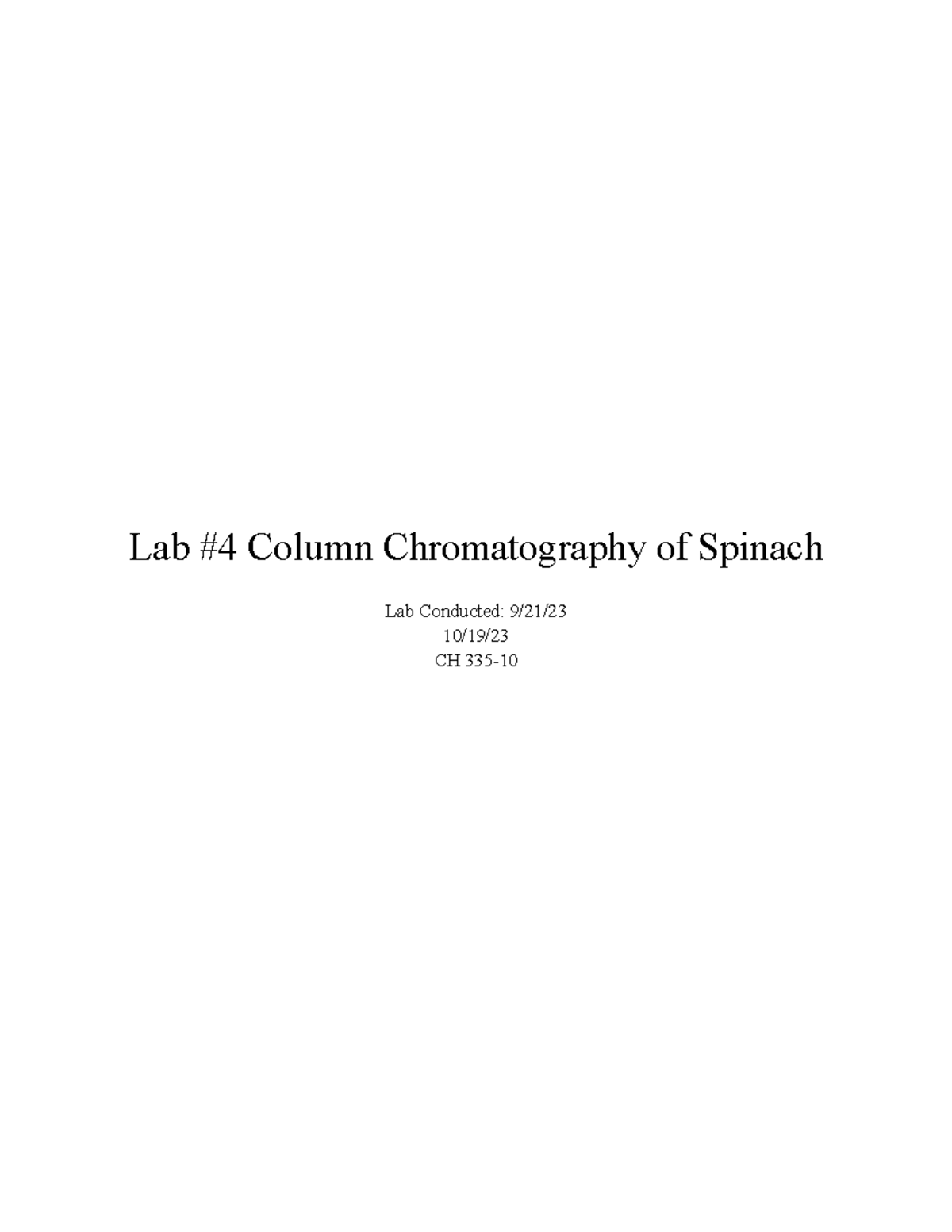 Lab Report 4 Column Chromatography of Spinach Lab 4 Column Chromatography of Spinach Lab