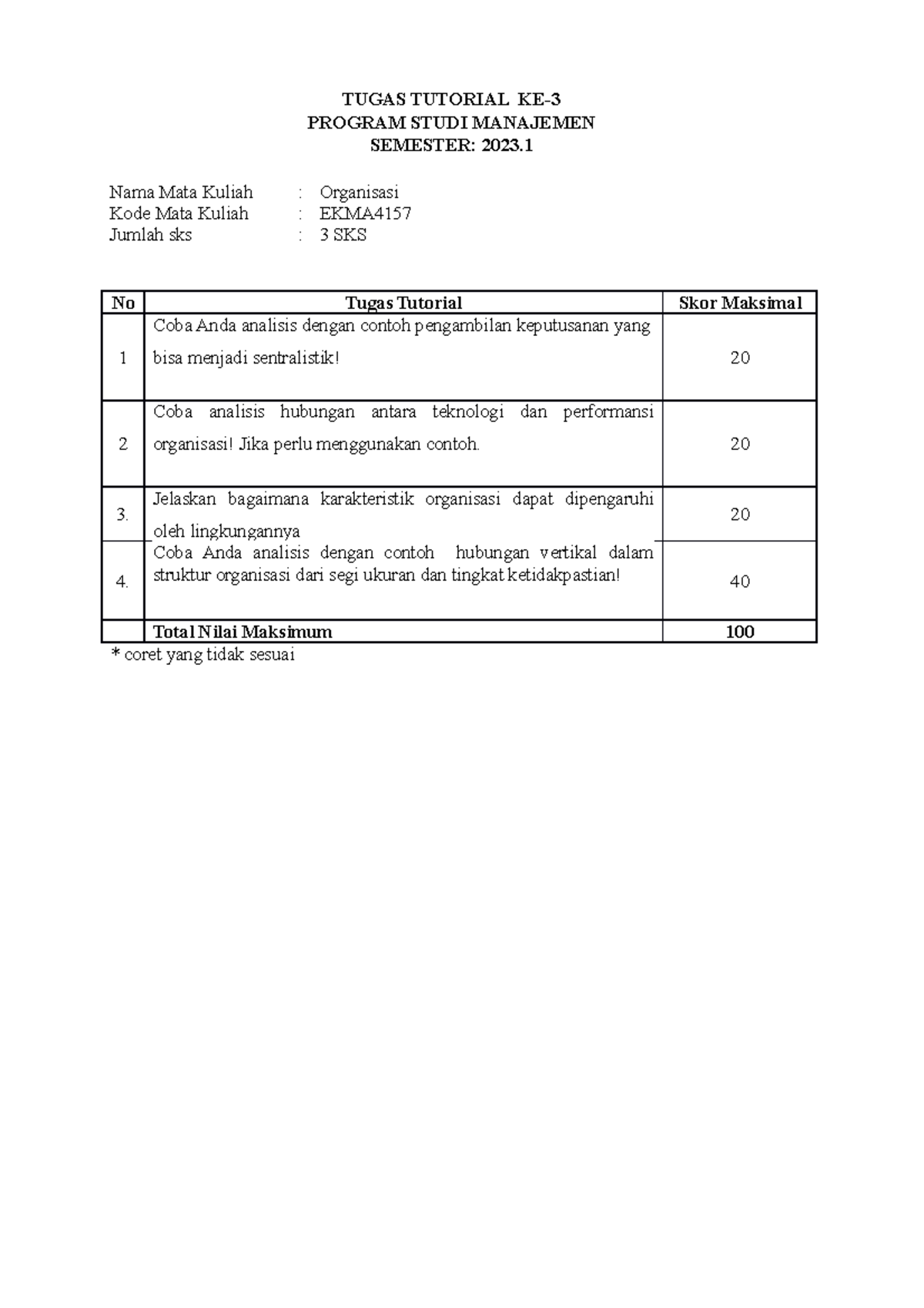 Tugas 3 - TUGAS TUTORIAL KE- 3 PROGRAM STUDI MANAJEMEN SEMESTER: 202 3 ...