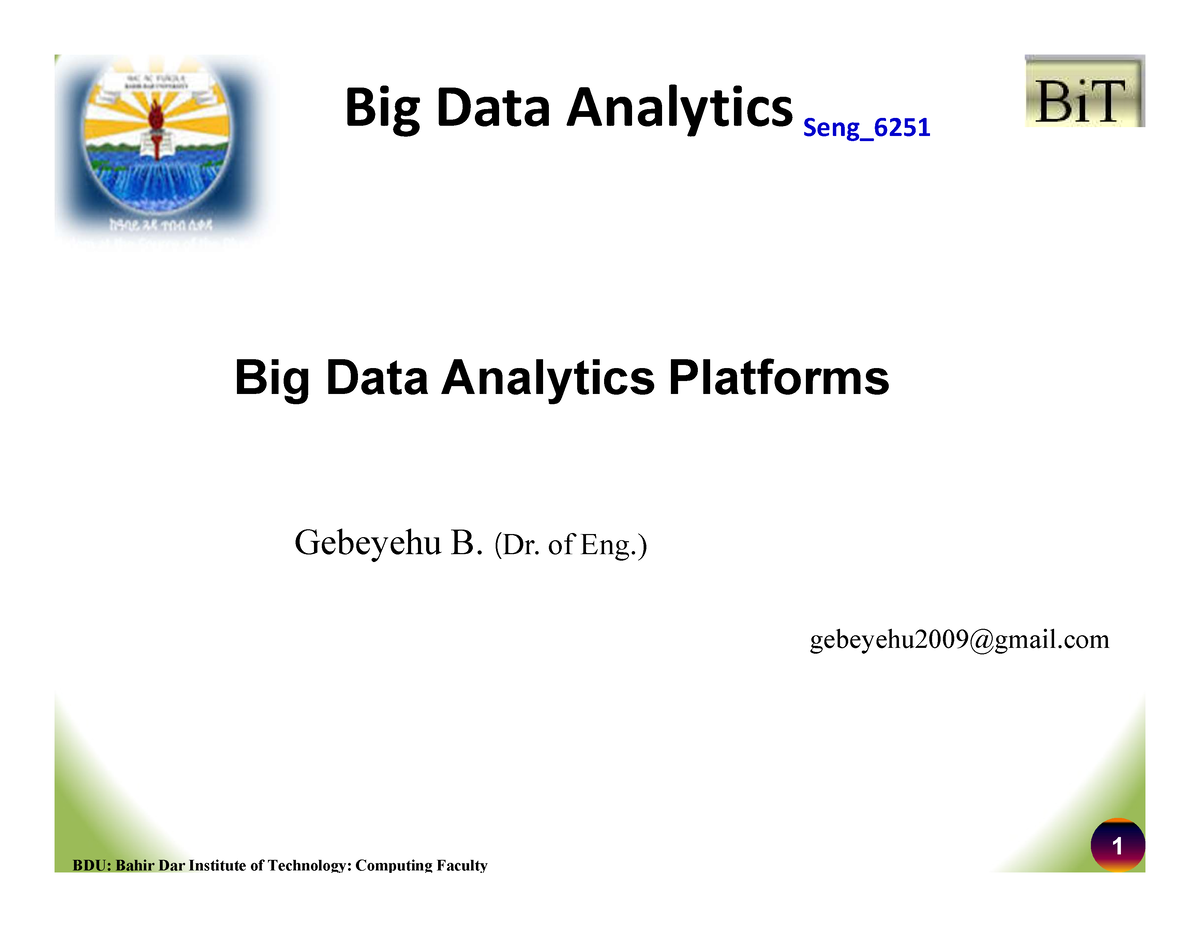 BDA Lecture 3 Big Data Analytics Platforms - Big Data Analytics ...