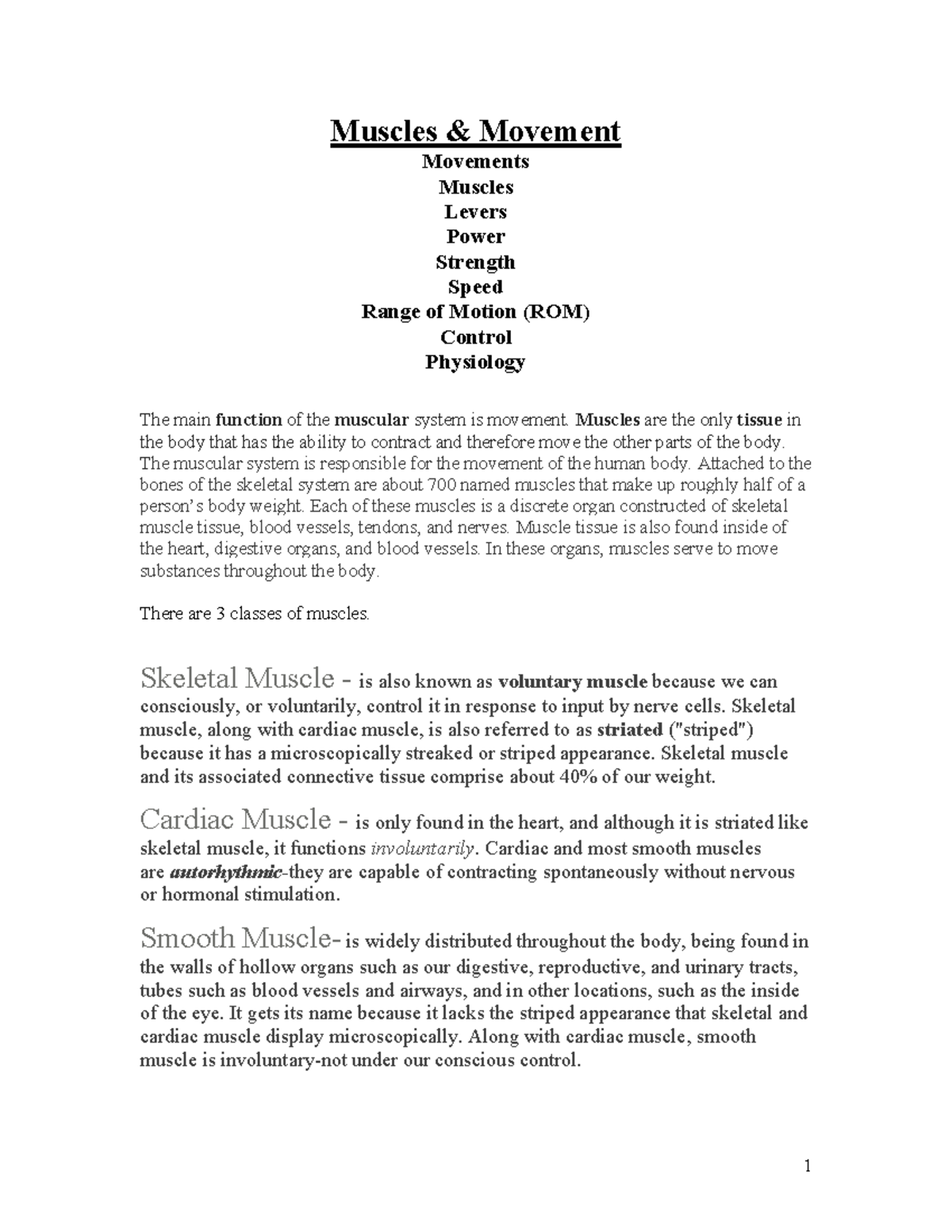 Brief History of Muscles 1 Muscles & Movement Movements Muscles