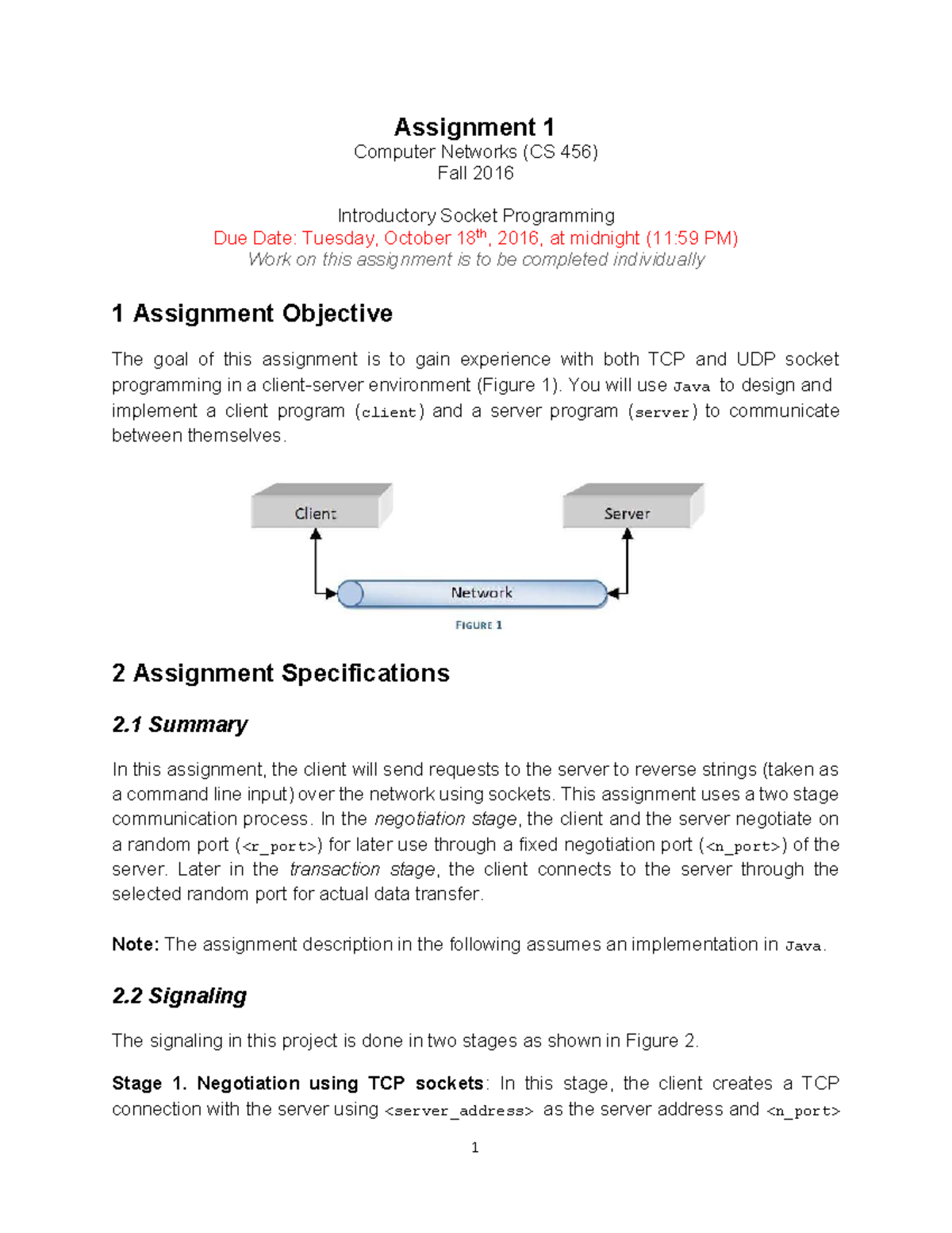 Assignment 1 - You will use Java to design and implement a client ...