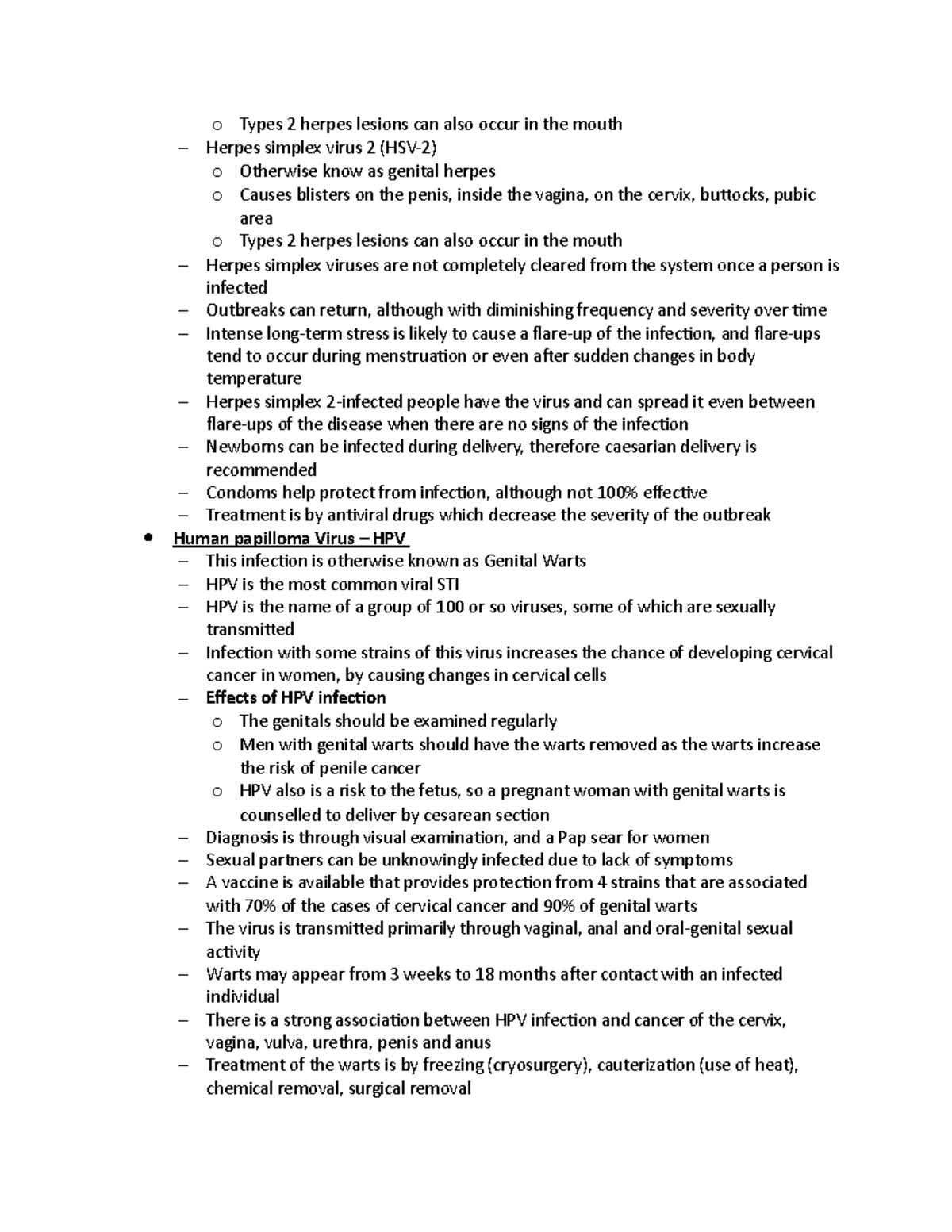 Quiz 3 EXCI 233 (part 5) o Types 2 herpes lesions can also occur in