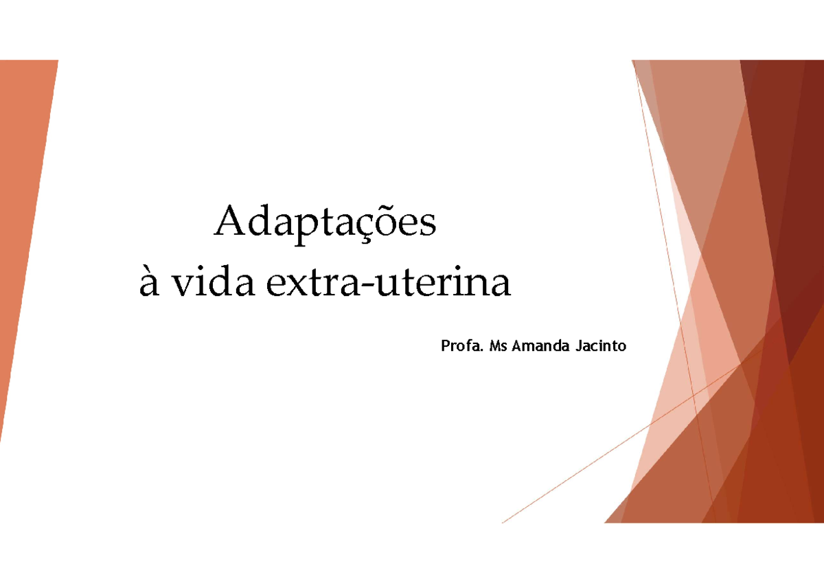 2. AdaptaçÕES VIDA Extra Uterina - Adaptações à vida extra-uterina ...
