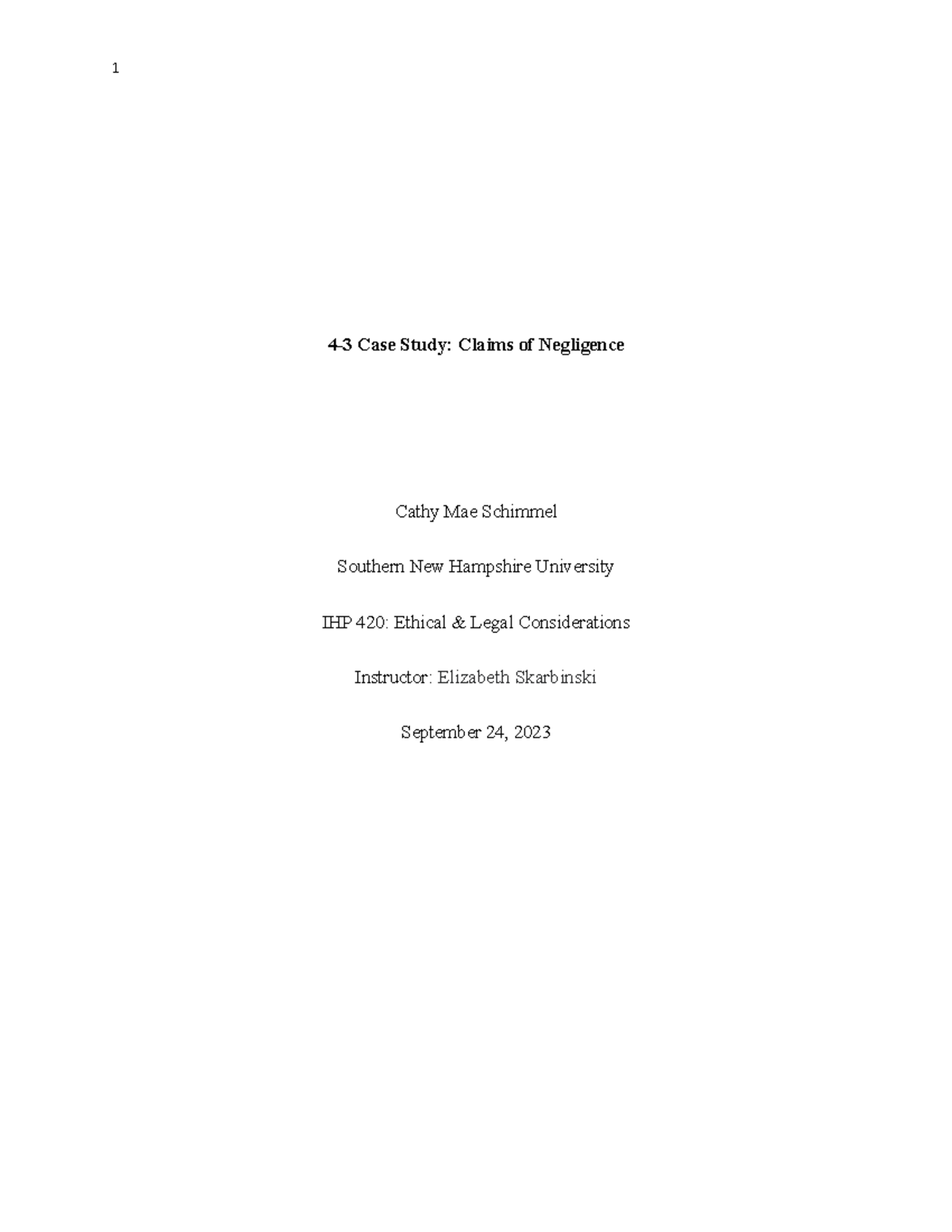 ihp 420 4 3 case study claims of negligence