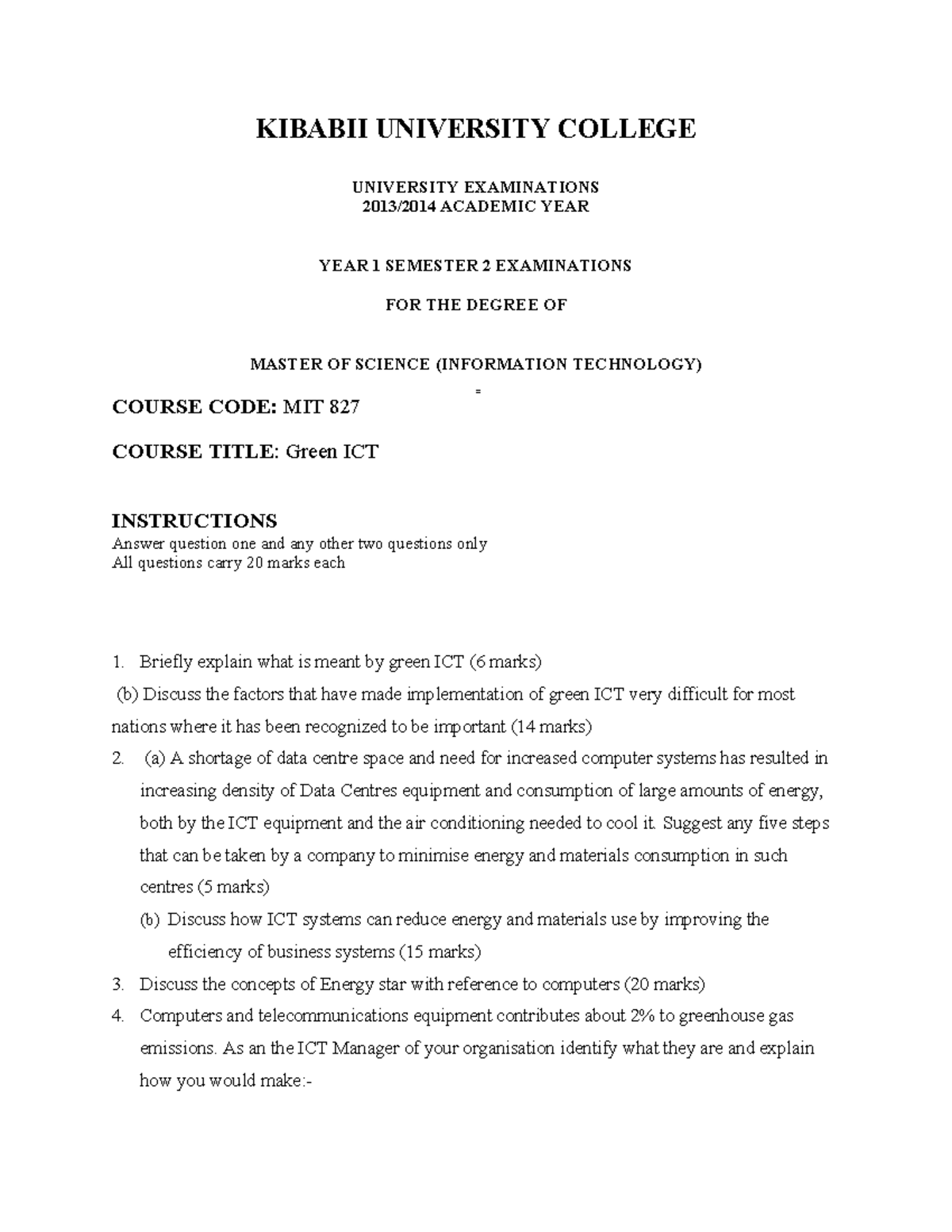 MIT 827 green ICT question main - ฀IBABII UNIVERSITY COLLEGE UNIVERSITY ...