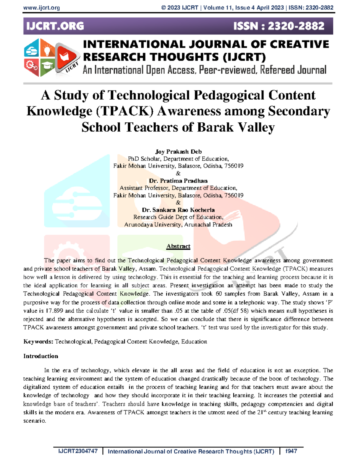 A Study of Technological Pedagogical Content Knowledge ( Tpack