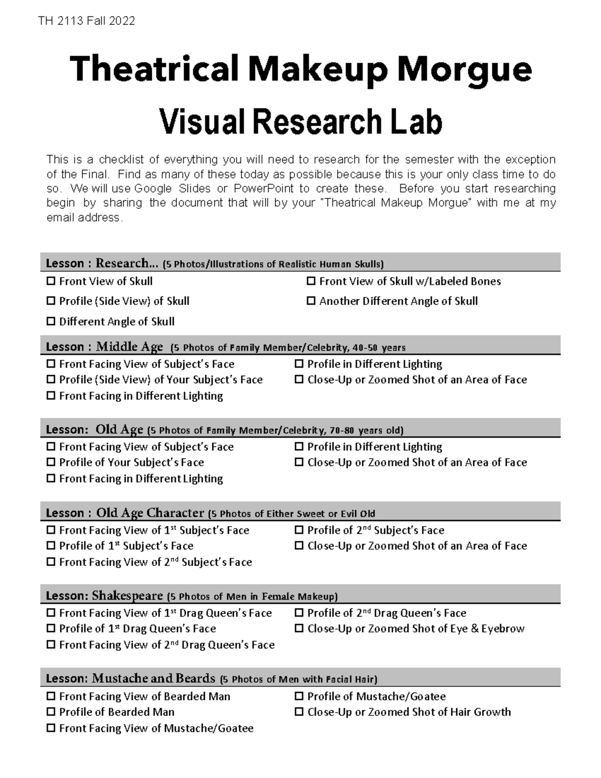 TH2113Makeup Lab Theatrical Makeup Visual Research Lab This is a checklist of