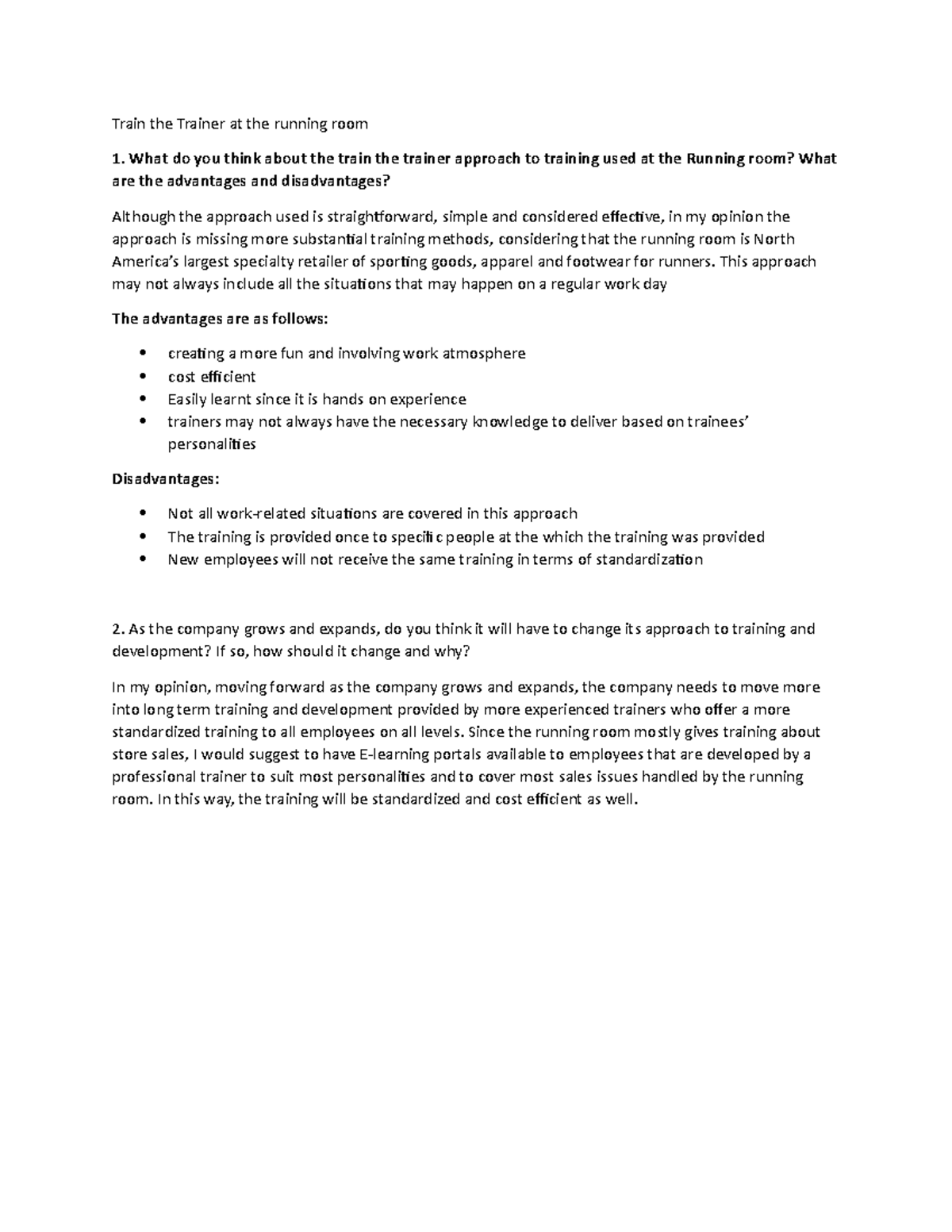 Train the Trainer at the running room What do you think about the train the trainer approach to