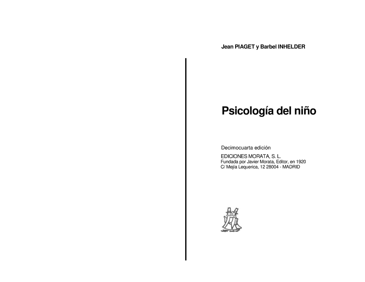 Piaget - Resumen El Nacimiento De La Inteligencia En El Niño, Estadios