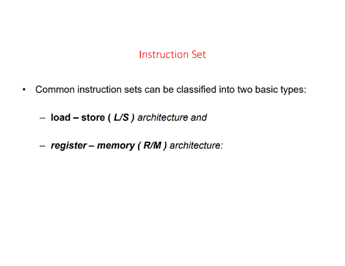So C Slides 2 - it is soc notes - Instruction Set Instruction Set ...