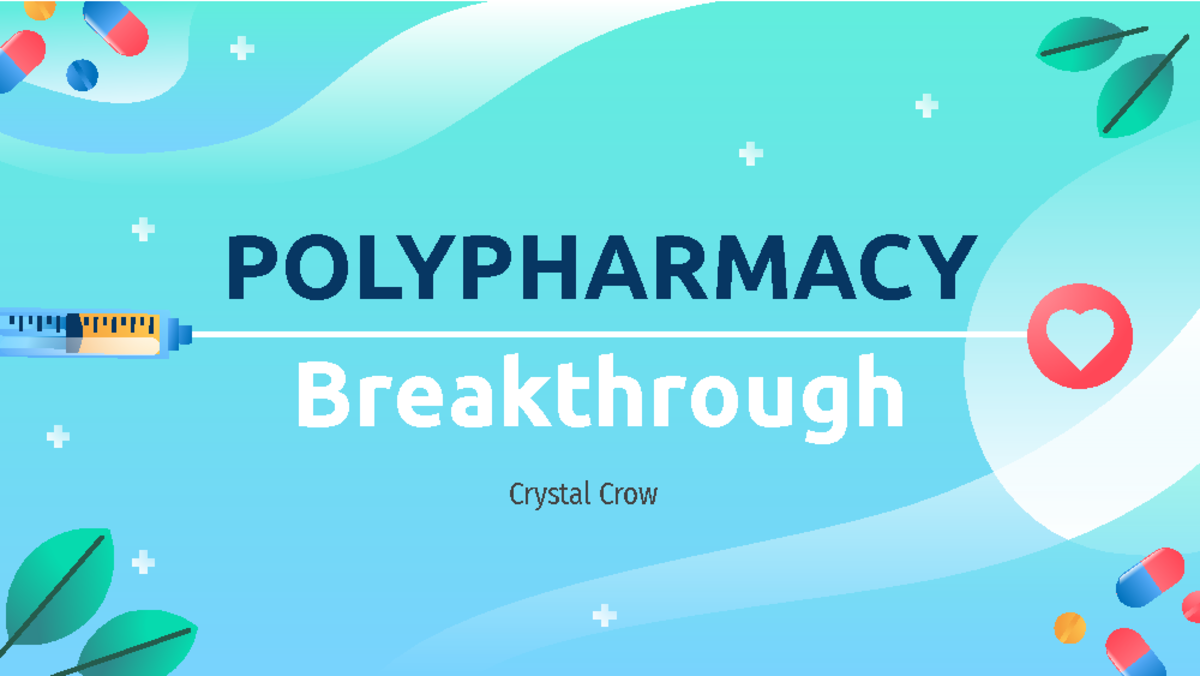 Polypharmacy - POLYPHARMACY Breakthrough Crystal Crow What is ...