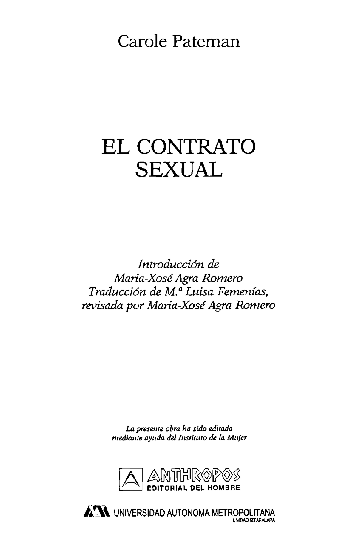 9 Pateman Contrato Sexual Carole Pateman El Contrato Sexual De Agra Romero De M A Luisa 7860