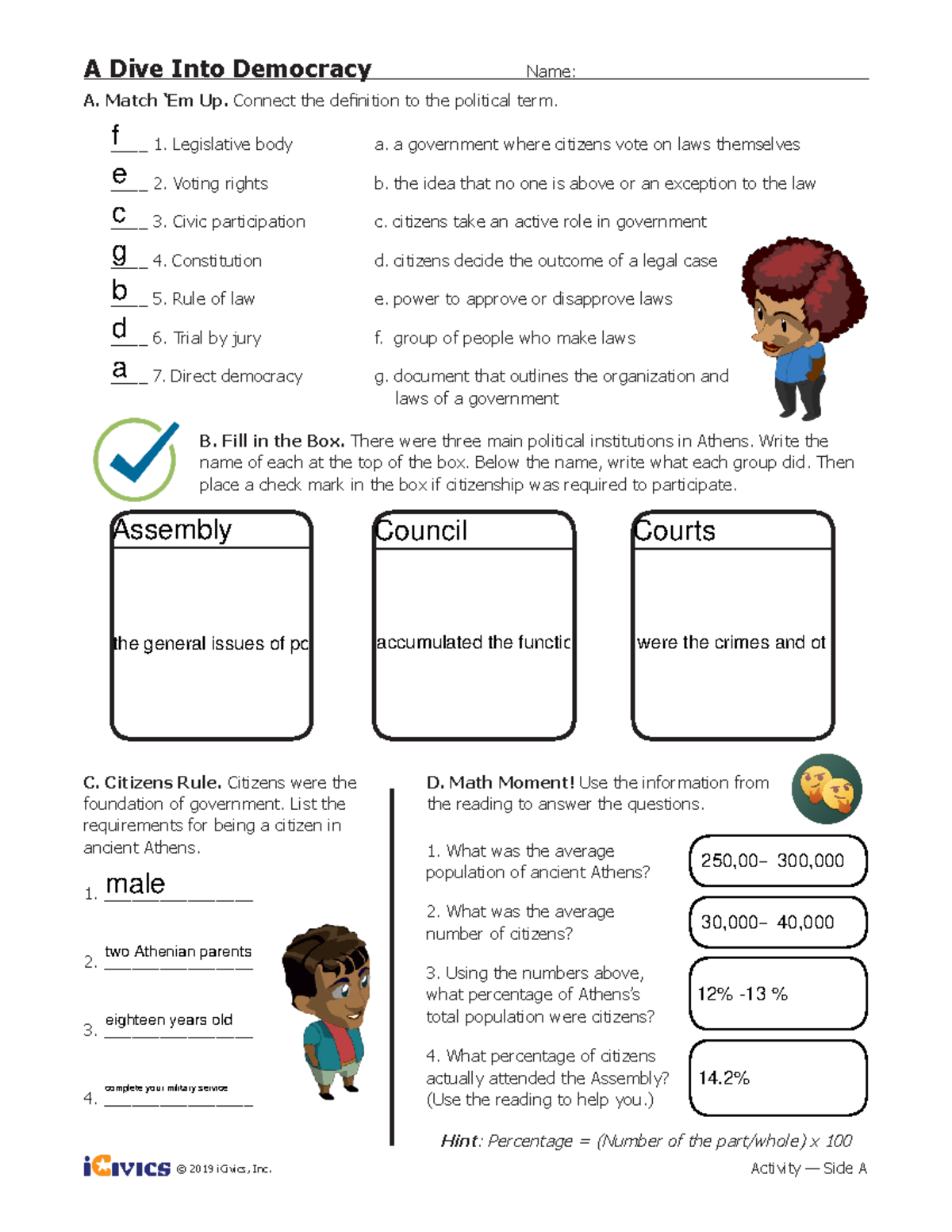A Dive Into Democracy Activities - © 2019 iCivics, Inc. A Dive Into  Democracy Name: A. Match 'Em Up. - Studocu