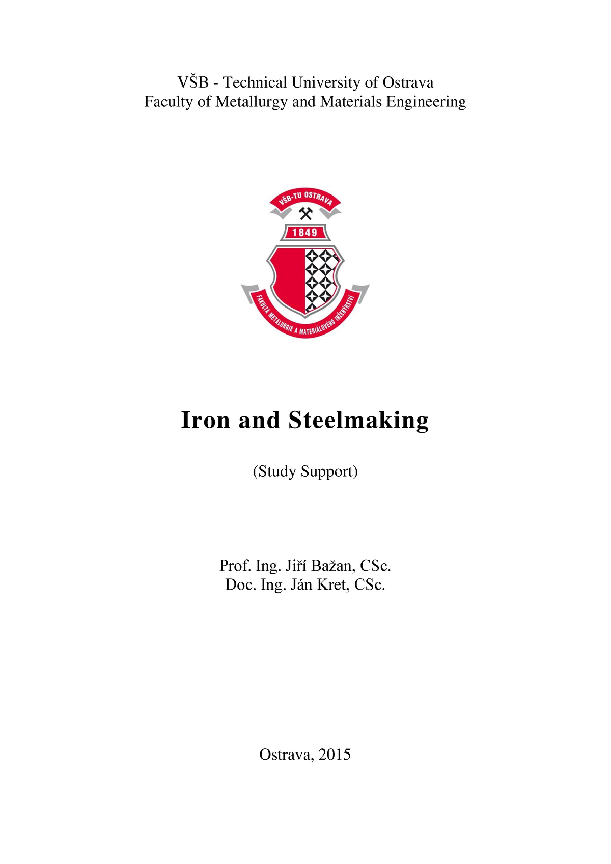 Iron And Steelmaking - Iron And Steel Making Notes - VŠB - Technical ...