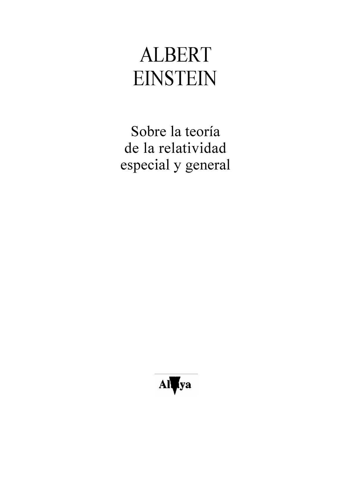 Albert Einstein - Sobre La Teoria De La Relatividad - ALBERT EINSTEIN ...