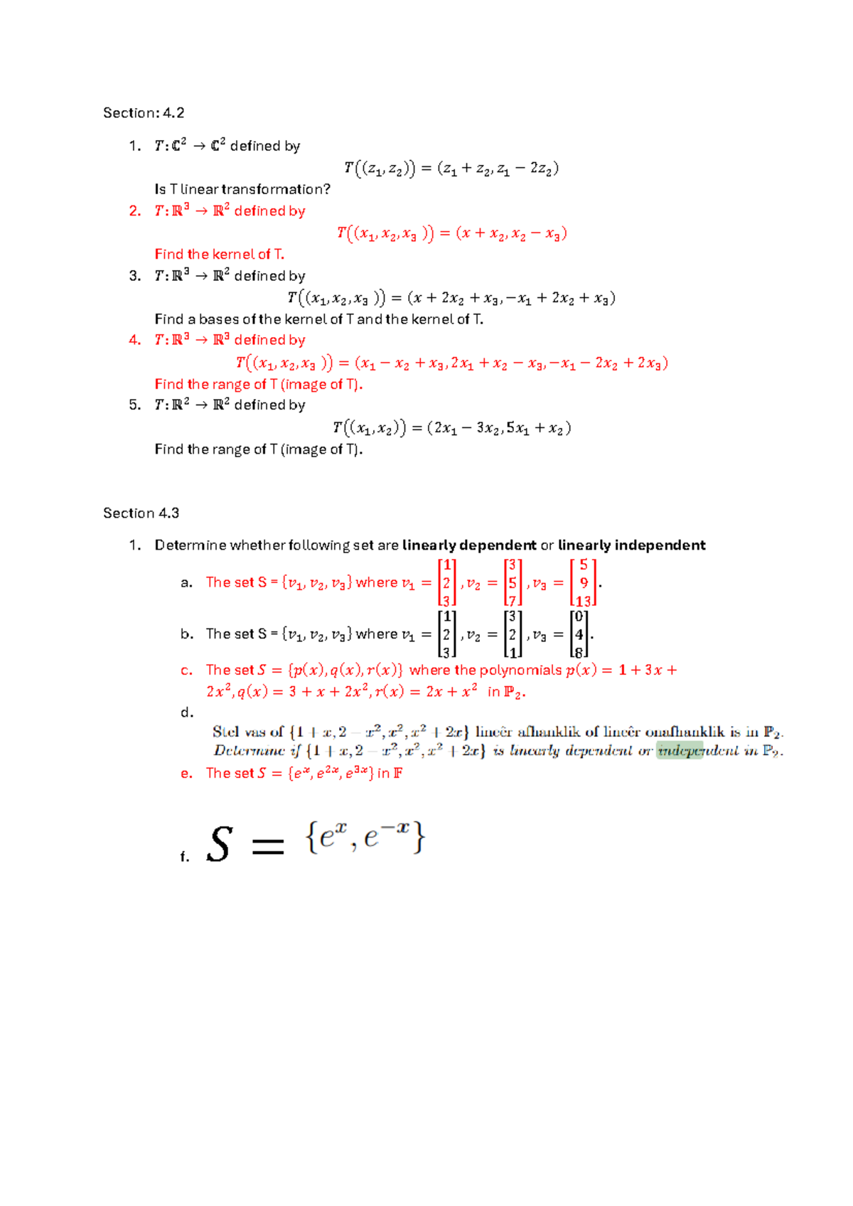 Section 4 - practice - Section: 4. 1. 𝑇: ℂ 2 → ℂ 2 defined by 𝑇( ( 𝑧 1 ...