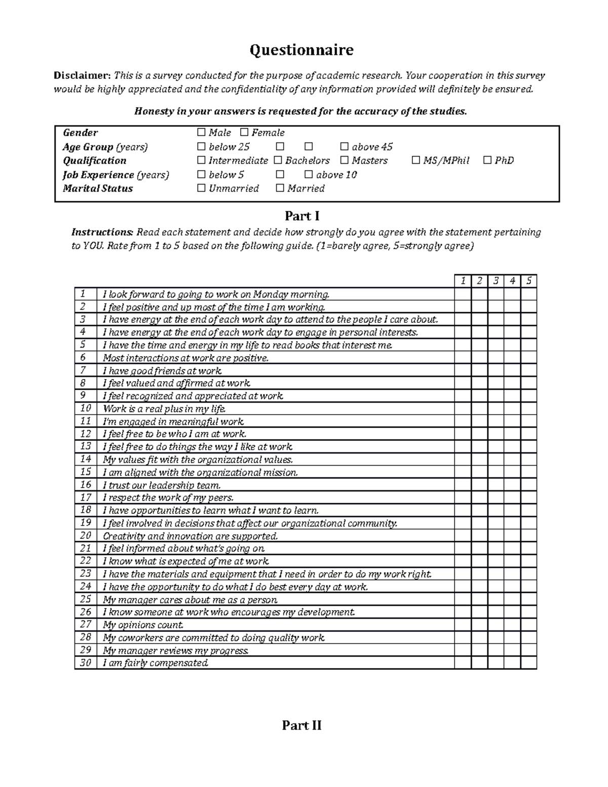 Questionnaire Final - Questionnaire Disclaimer: This is a survey ...