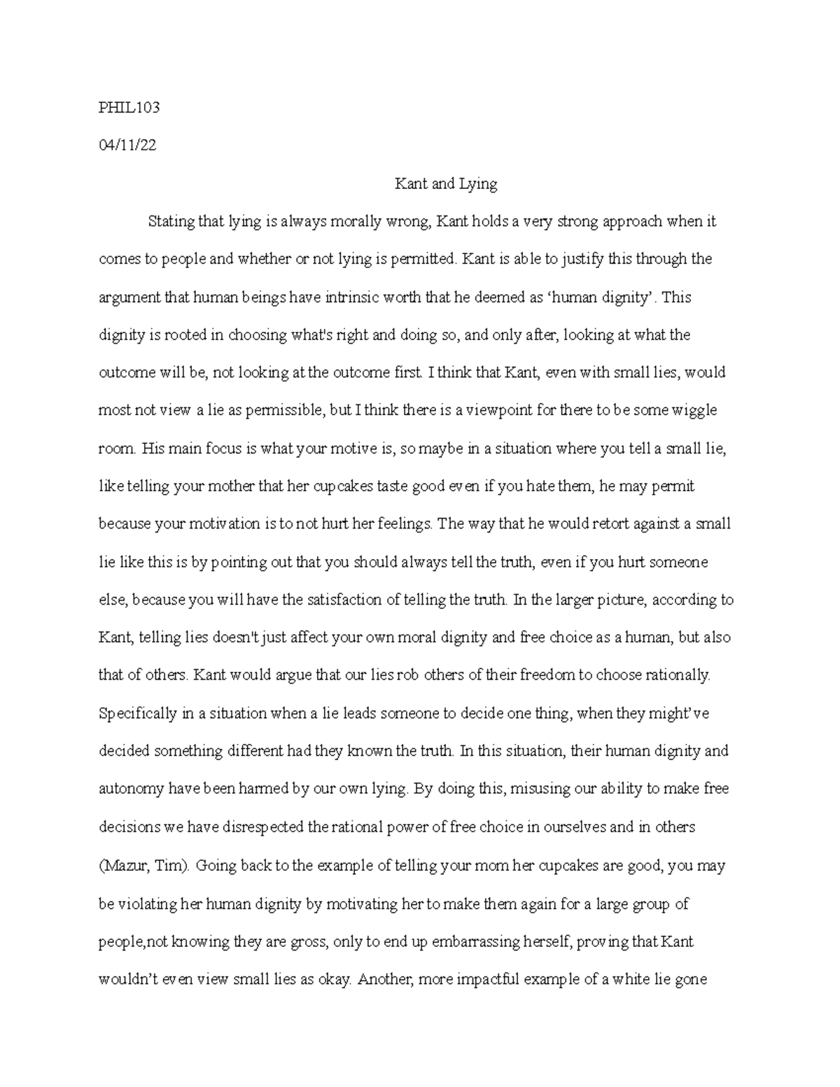 Ethics journal 4 lying - PHIL 04/11/ Kant and Lying Stating that lying ...
