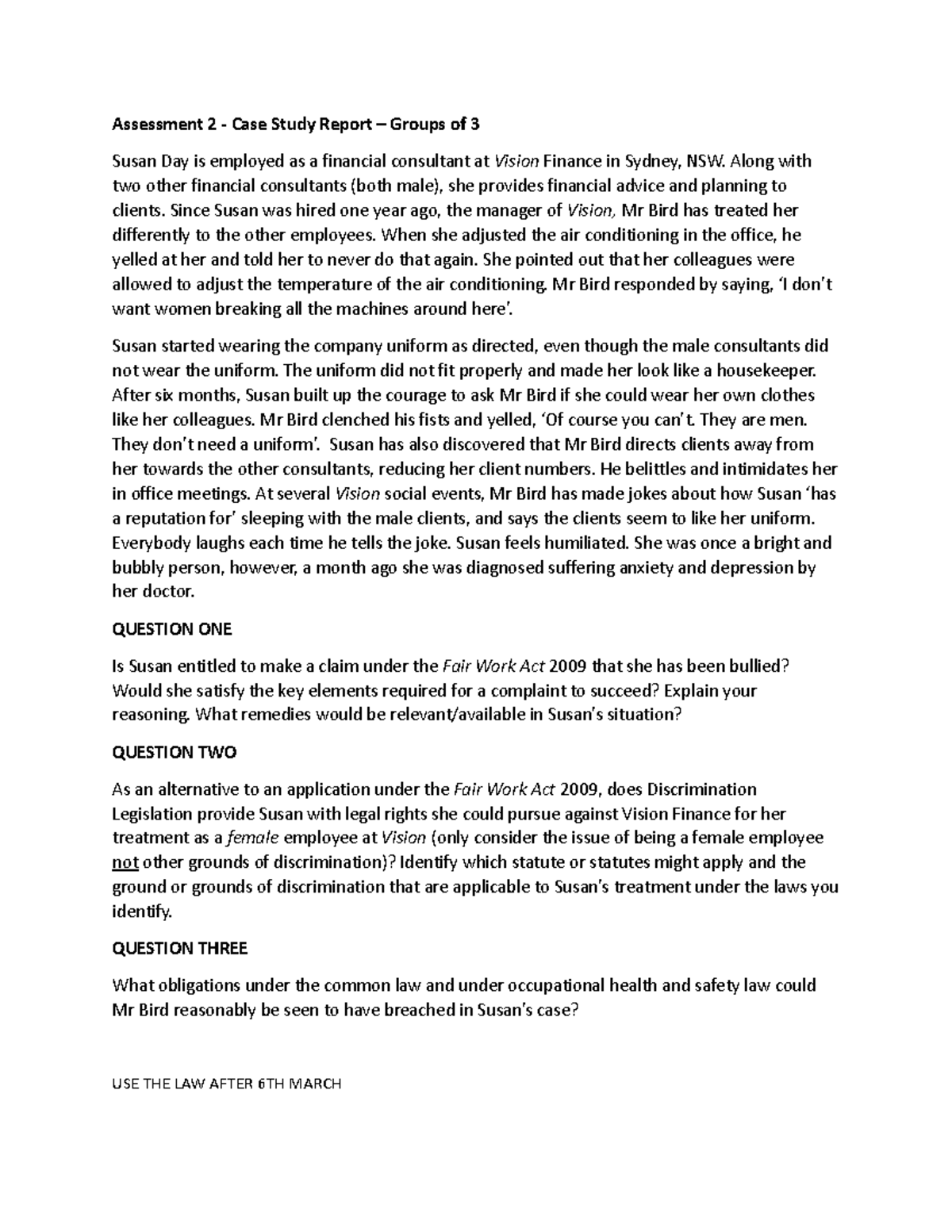 Assessment 2 Case Study Report Assessment 2 Case Study Report Groups of 3 Susan Day is