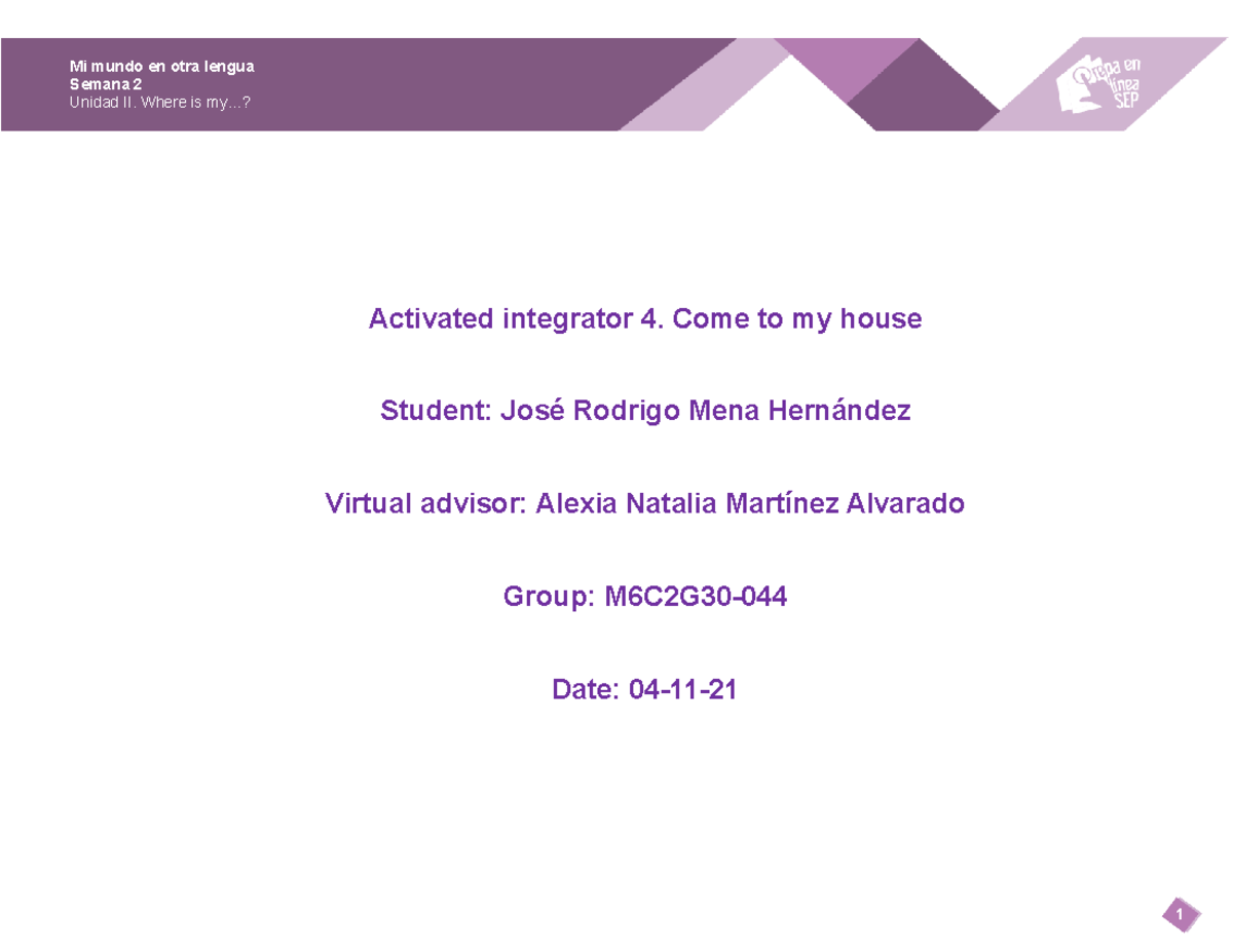 Mena Hernandez Jose M06S2AI4 - Activated Integrator 4. Come To My House ...