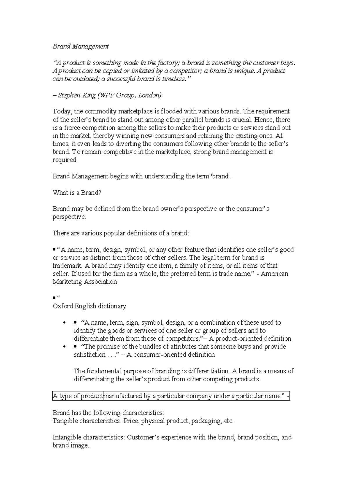Brand Management notes - Brand Management “A product is something made ...