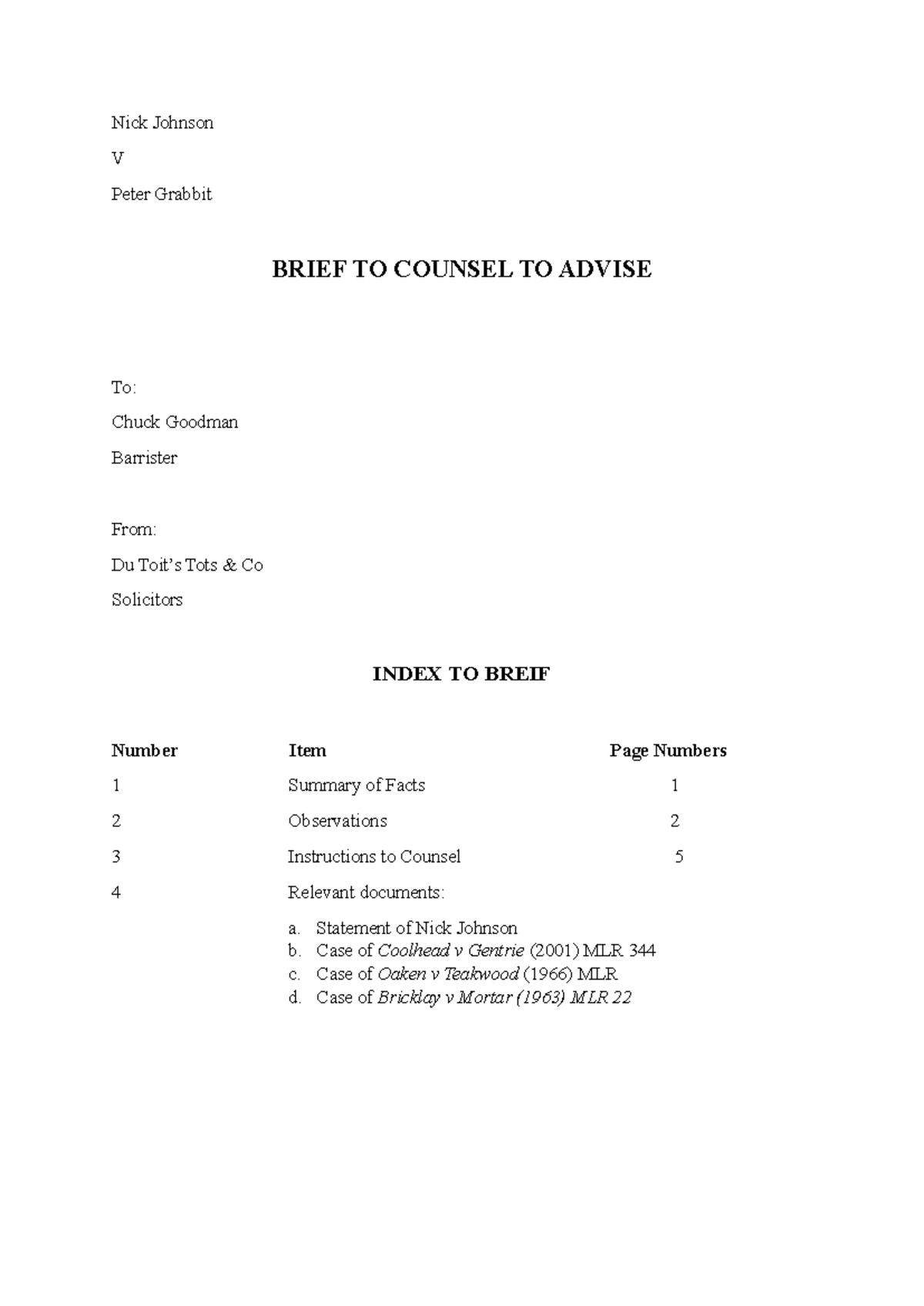Case brief assignment - Nick Johnson V Peter Grabbit BRIEF TO COUNSEL ...