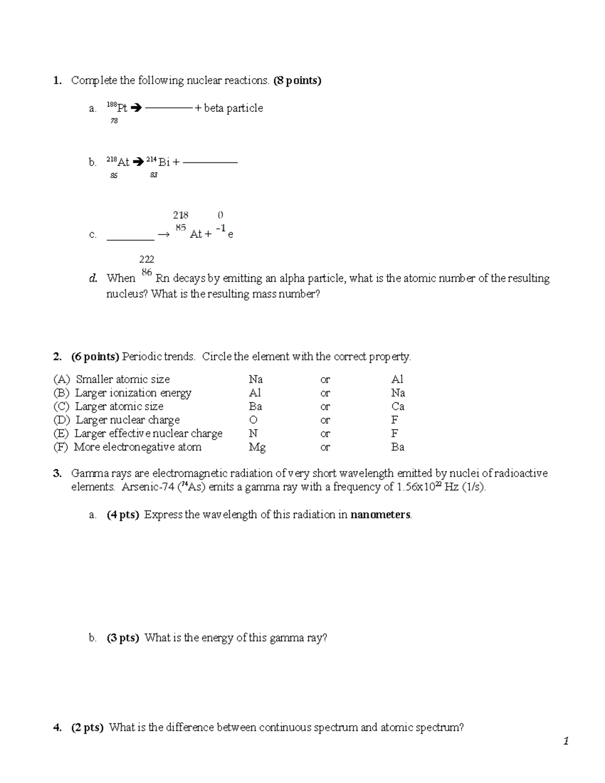 Chem100-Exam 2 - CHEM - Complete the following nuclear reactions. (8 ...