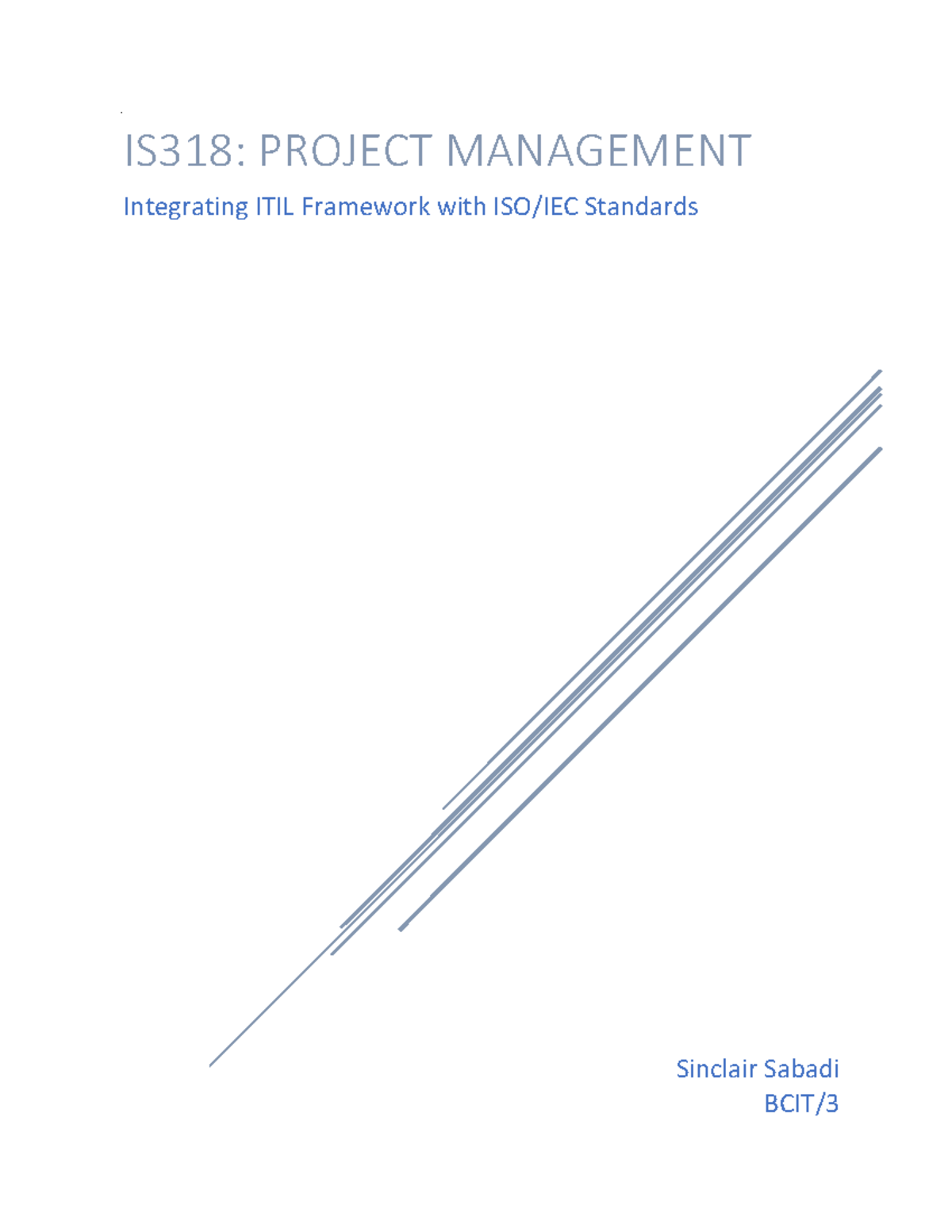 IS318 Assignment 1 - (isms ne, 202 3) Sinclair Sabadi BCIT/ IS318 ...