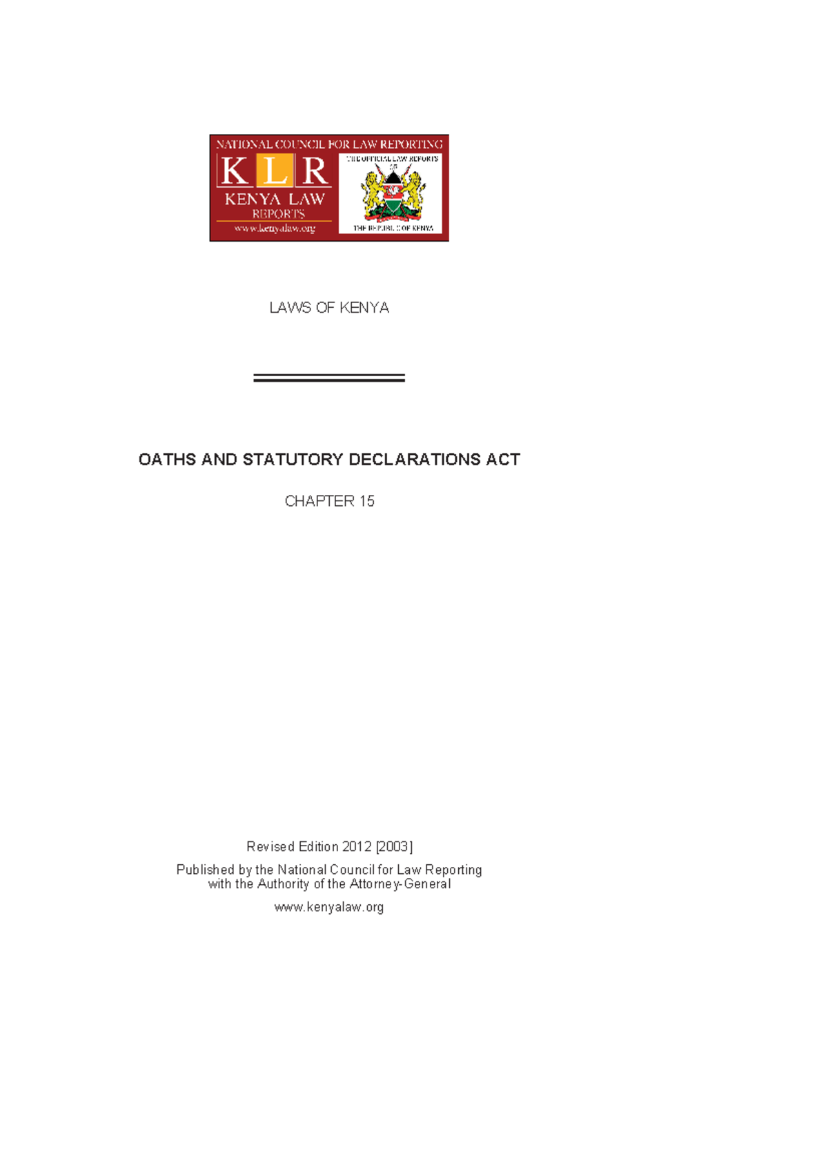 Oathsand Statutory Declarations Act Cap15 LAWS OF KENYA OATHS AND