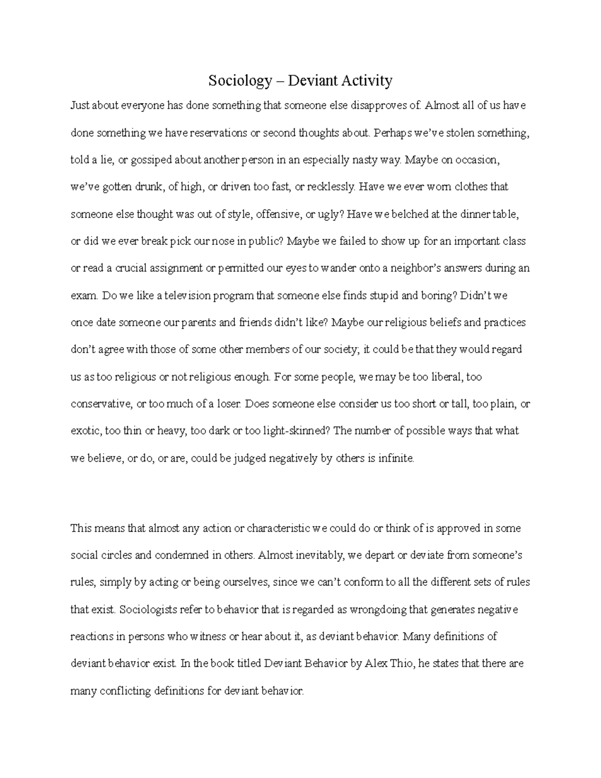 Sociology - is good - Sociology – Deviant Activity Just about everyone ...