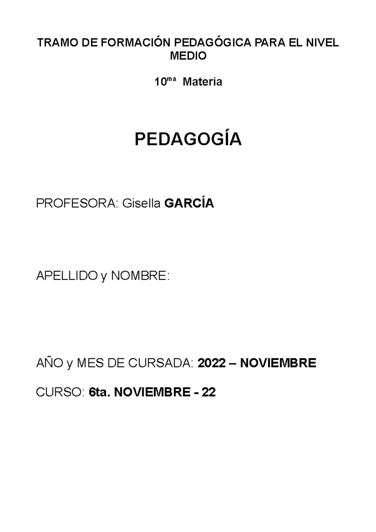Pedagogia TP Final - copia - TRAMO DE FORMACIÓN PEDAGÓGICA PARA EL ...