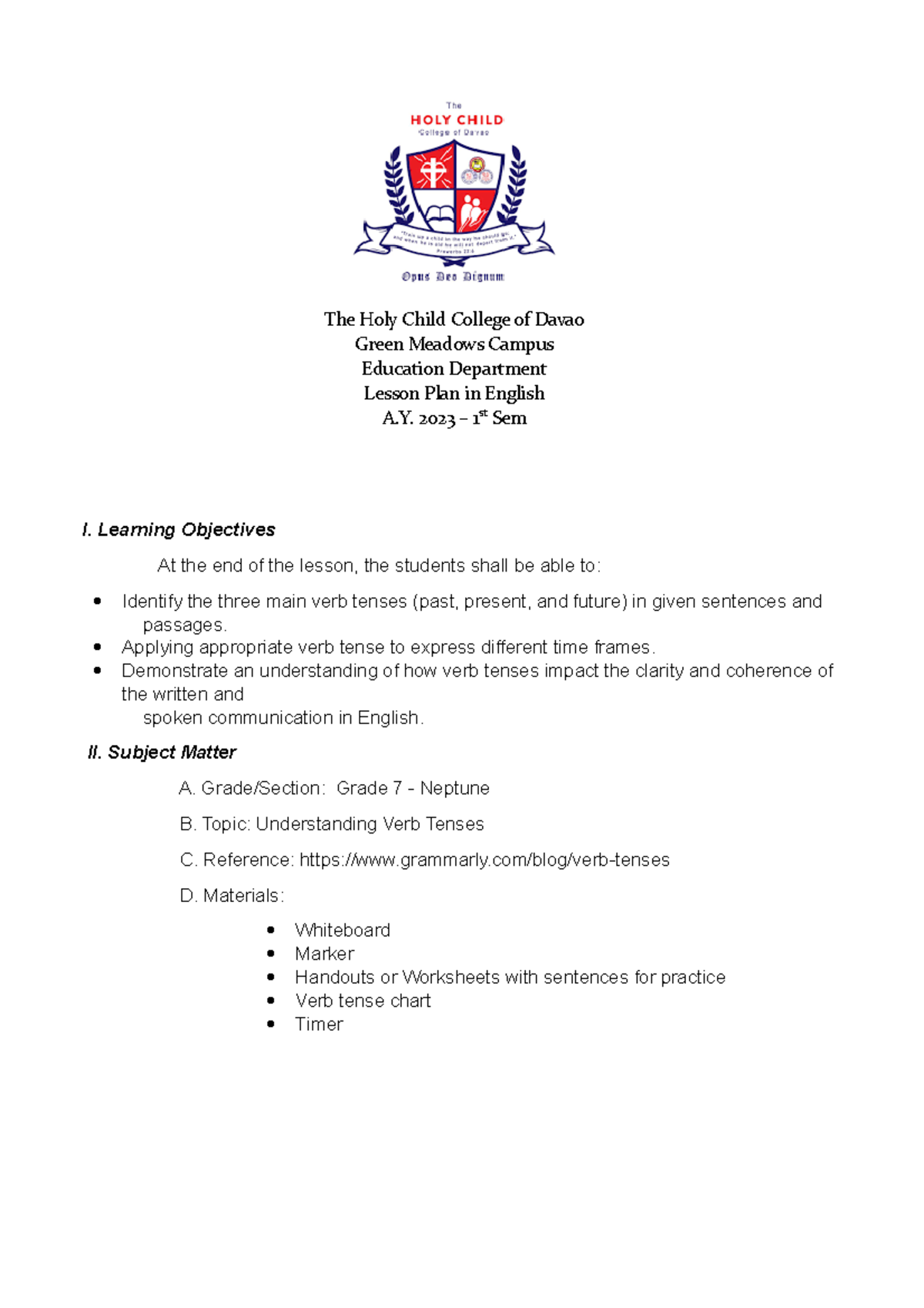 Detailed lesson plan - I. Learning Objectives At the end of the lesson ...