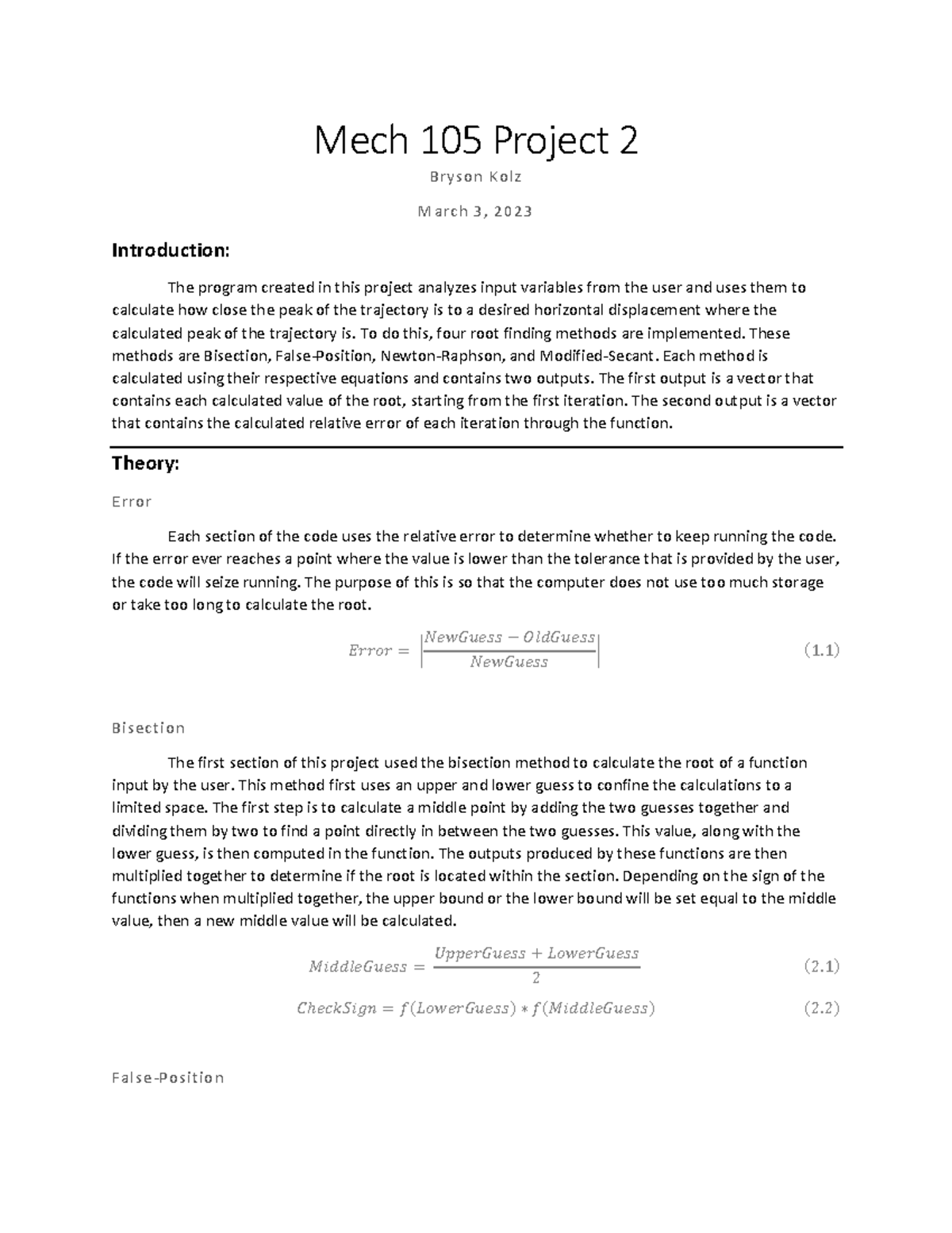 Mech 105 Project 2 Write Up - Mech 105 Project 2 Bryson Kolz March 3 ...