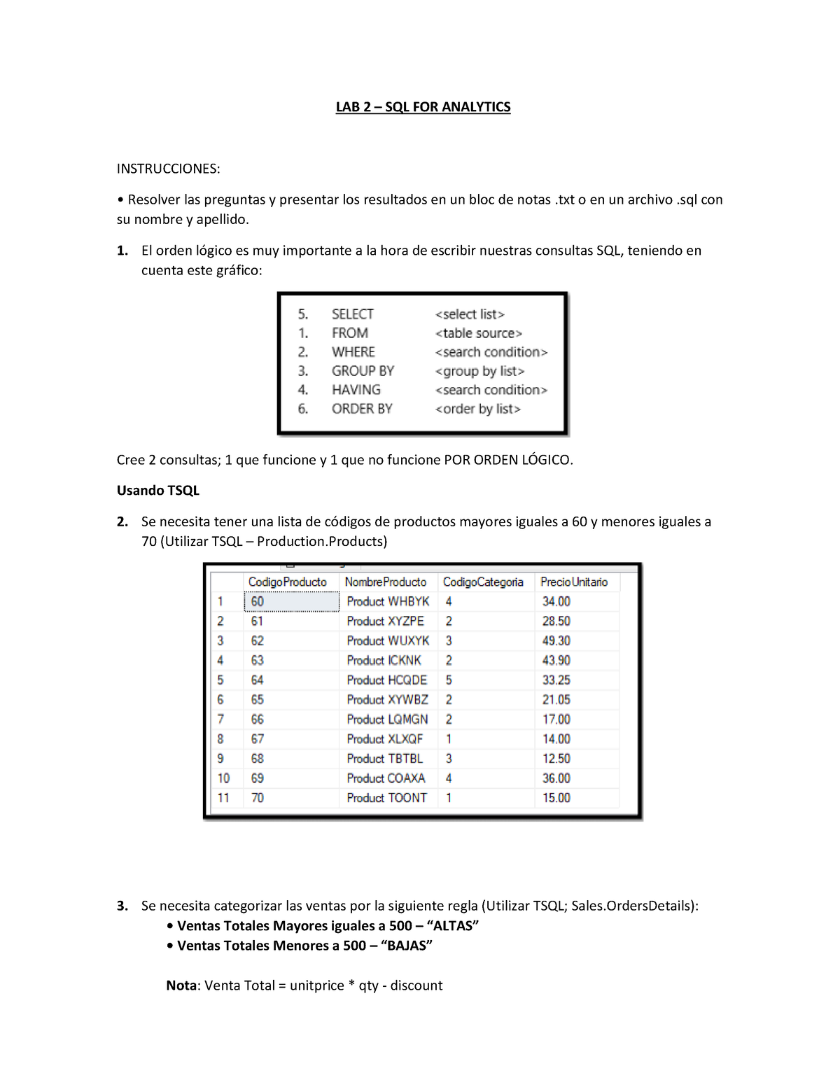 LAB2 - Sql Server - LAB 2 – SQL FOR ANALYTICS INSTRUCCIONES: Resolver ...